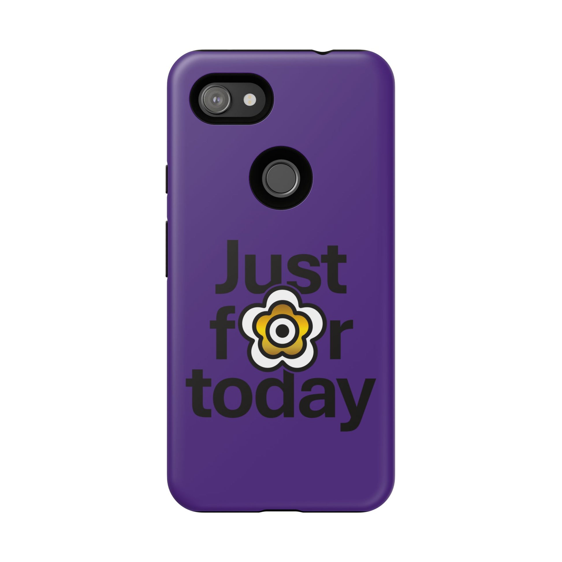 P🌺🌺P2Poppies Just for Today Google Phone Case – Inspirational Recovery Protection