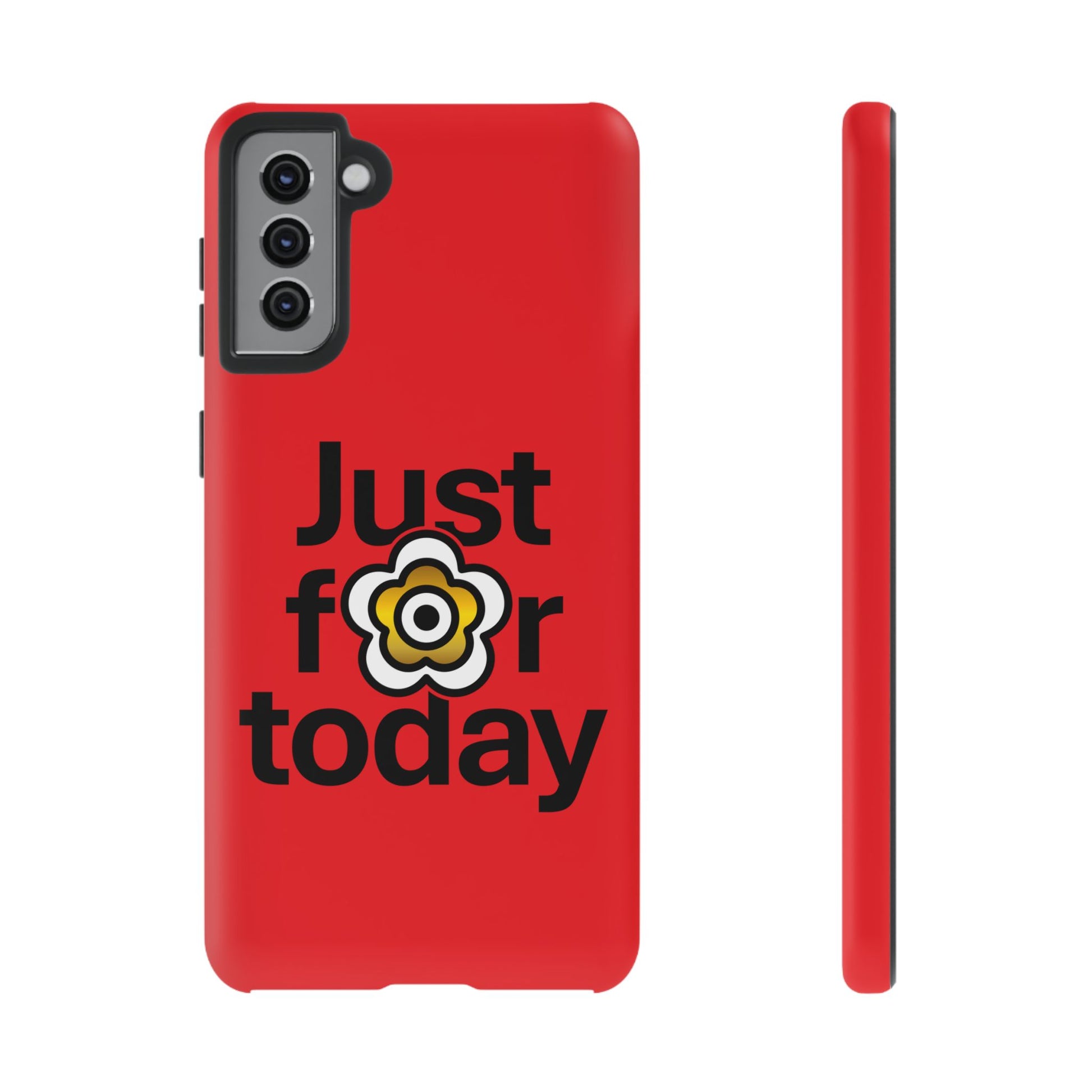 P🌺🌺P2Poppies Just for Today Samsung Phone Case – Inspirational Recovery Protection