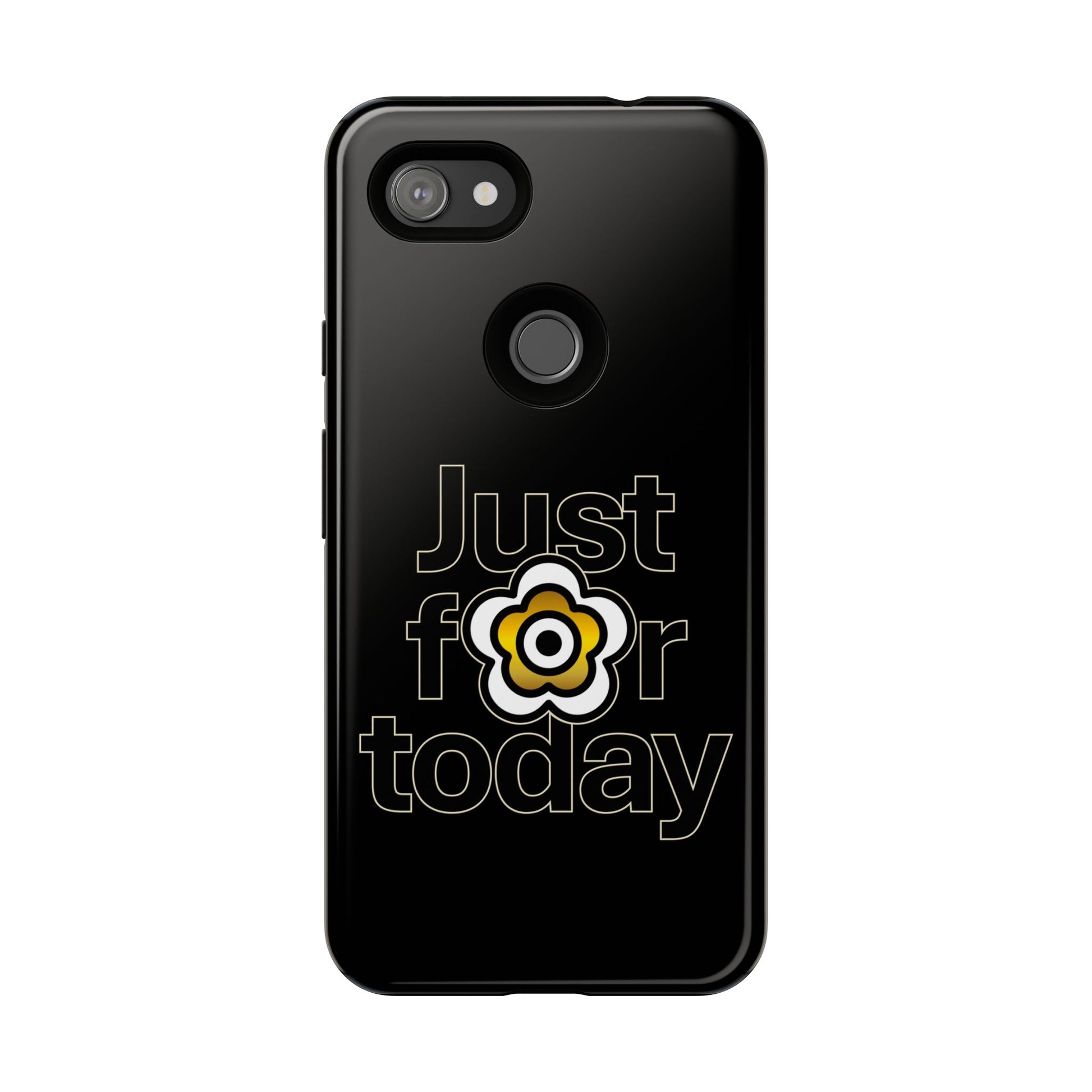 P🌺🌺P2Poppies Just for Today Google Phone Case – Inspirational Recovery Protection