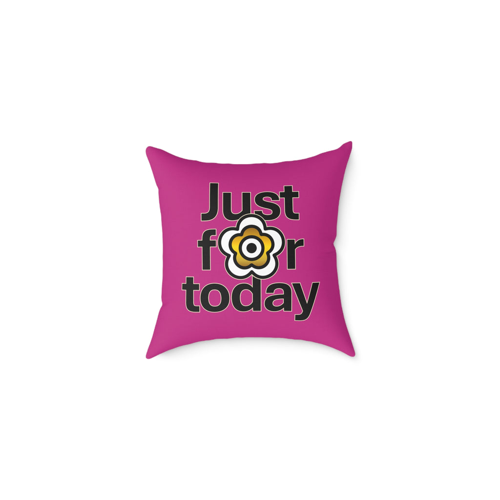 P🌺🌺P2Poppies Just for Today 16" x 16" Cushion – Recovery Inspiration Pillow