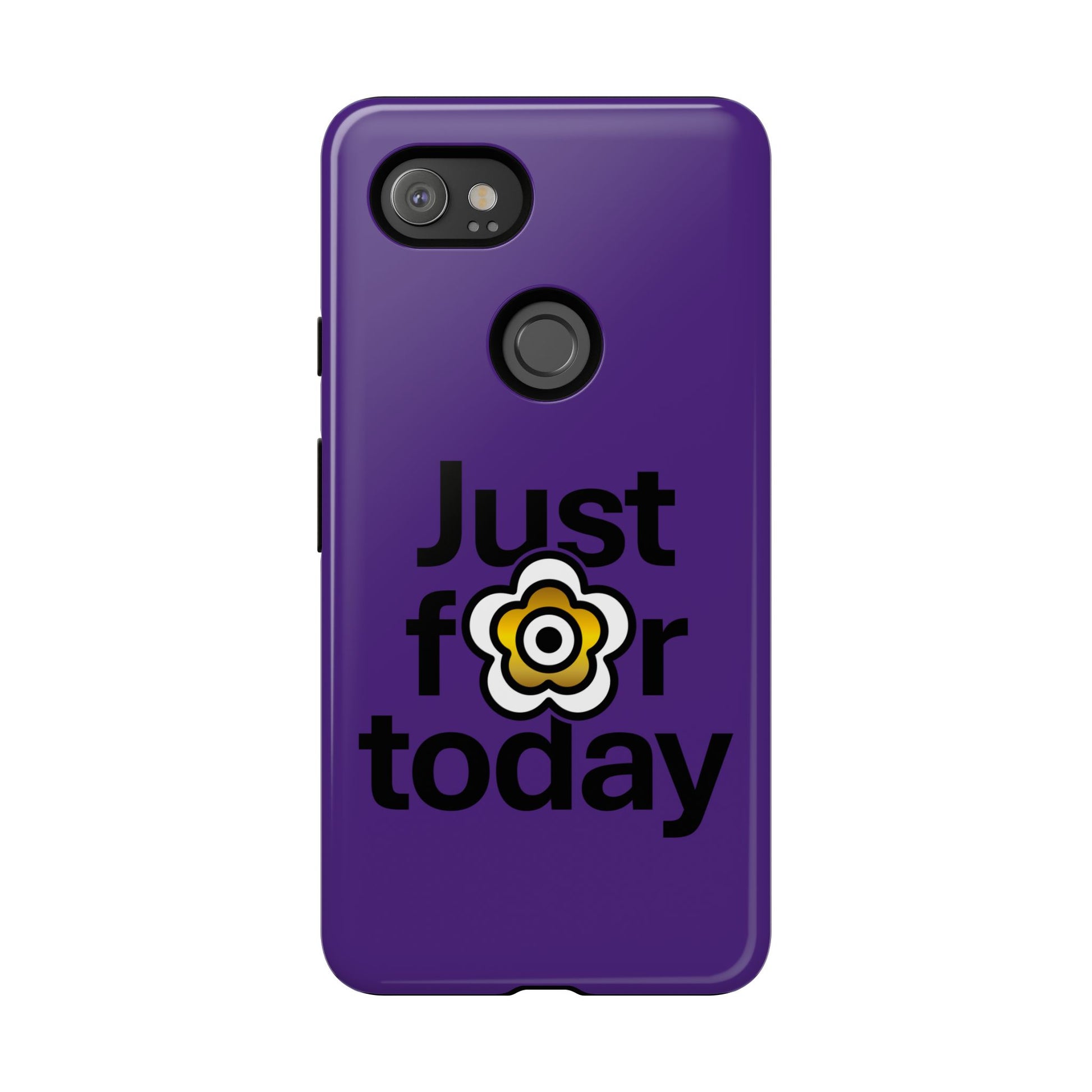 P🌺🌺P2Poppies Just for Today Google Phone Case – Inspirational Recovery Protection