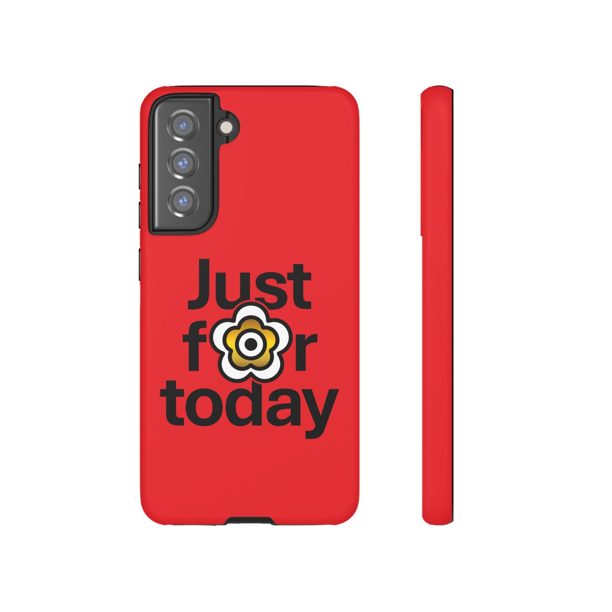 P🌺🌺P2Poppies Just for Today Samsung Phone Case – Inspirational Recovery Protection