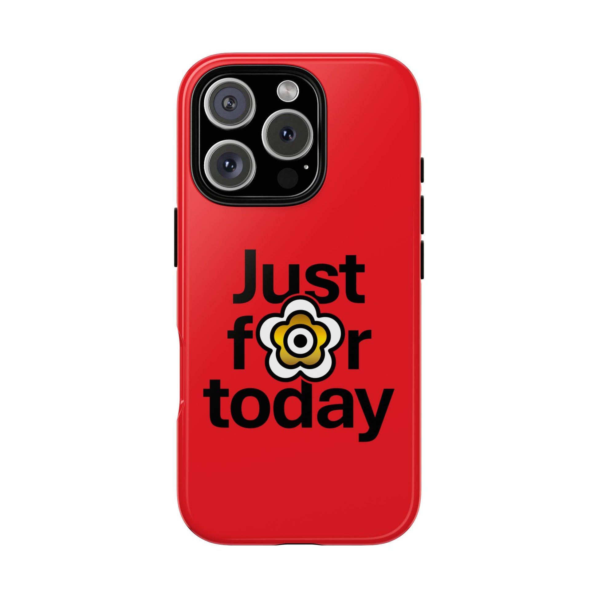 P🌺🌺P2Poppies Just for Today i-Phone Case – Inspirational Recovery Protection