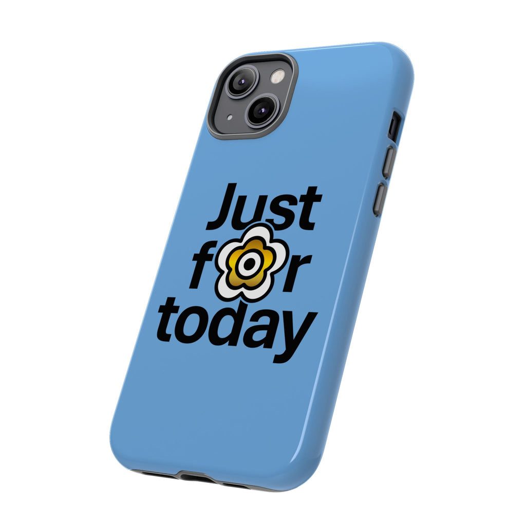 P🌺🌺P2Poppies Just for Today i-Phone Case – Inspirational Recovery Protection