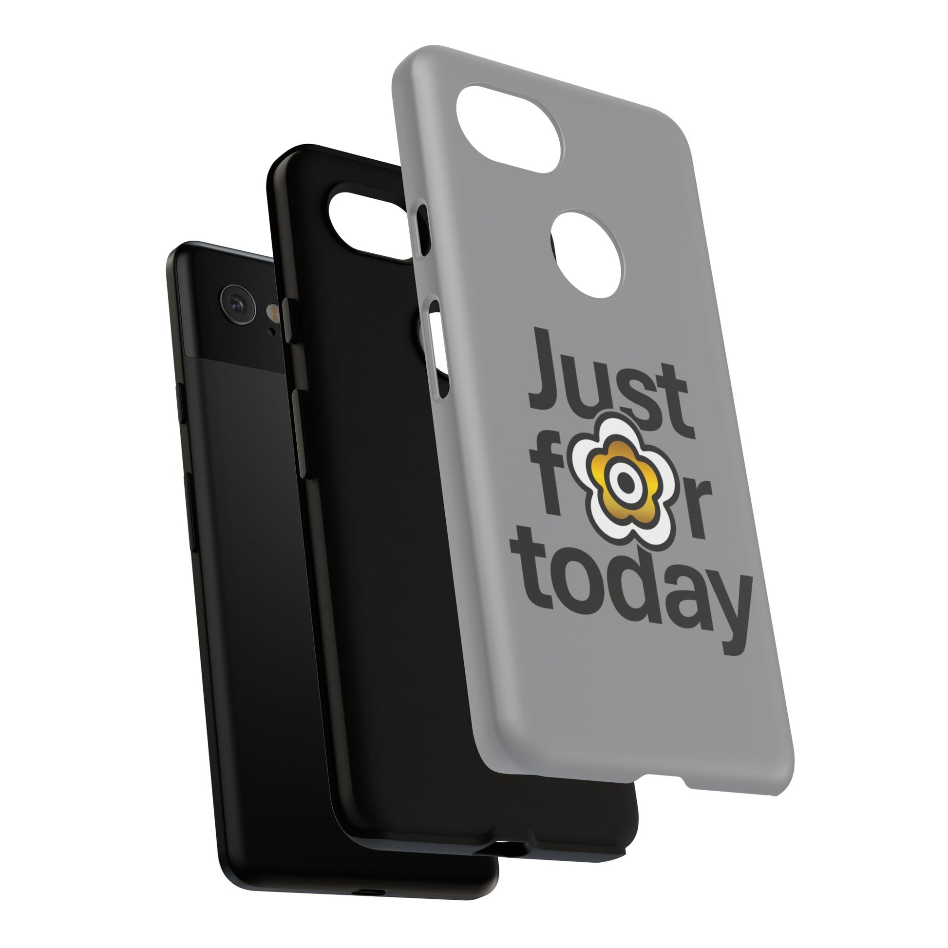 P🌺🌺P2Poppies Just for Today Google Phone Case – Inspirational Recovery Protection