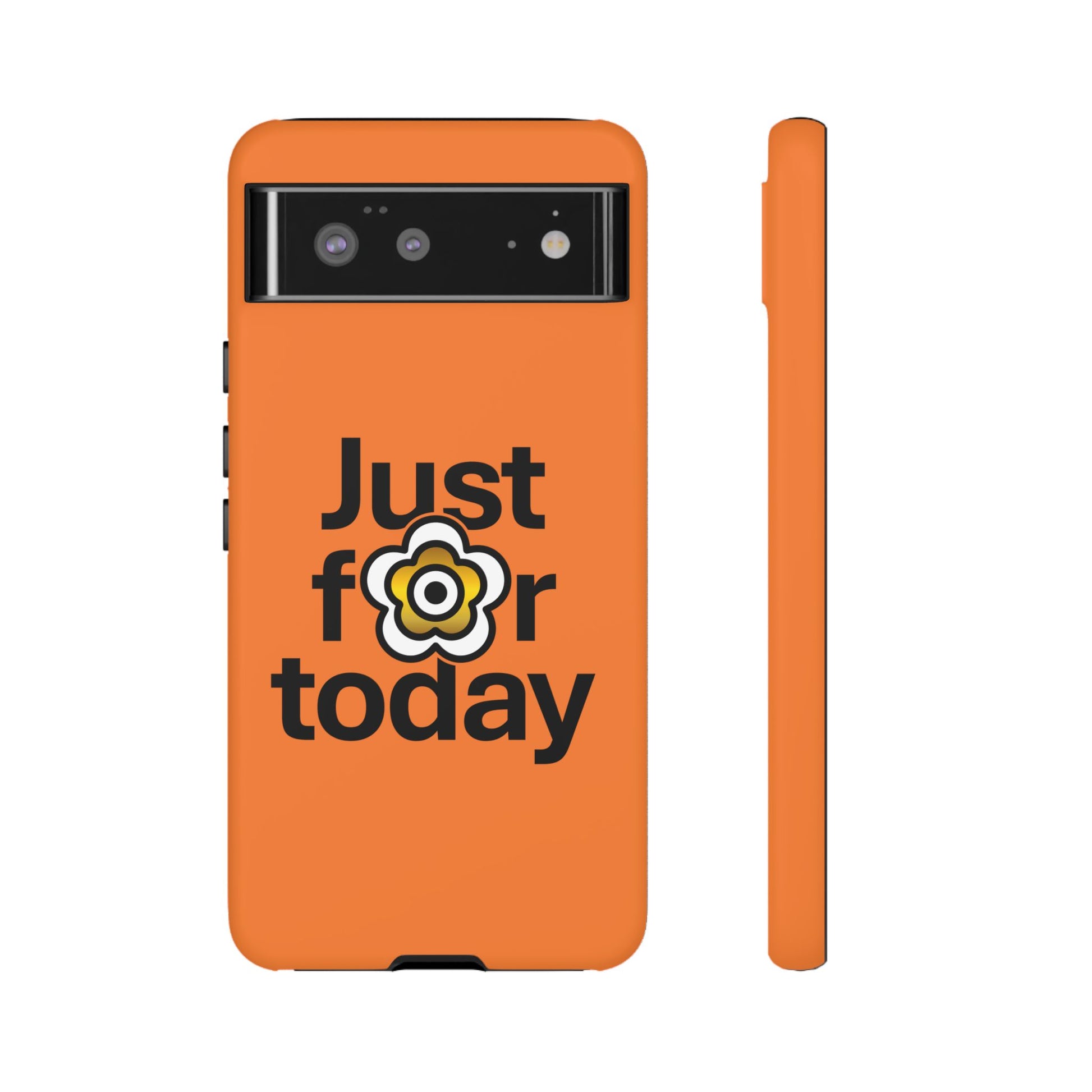 P🌺🌺P2Poppies Just for Today Google Phone Case – Inspirational Recovery Protection