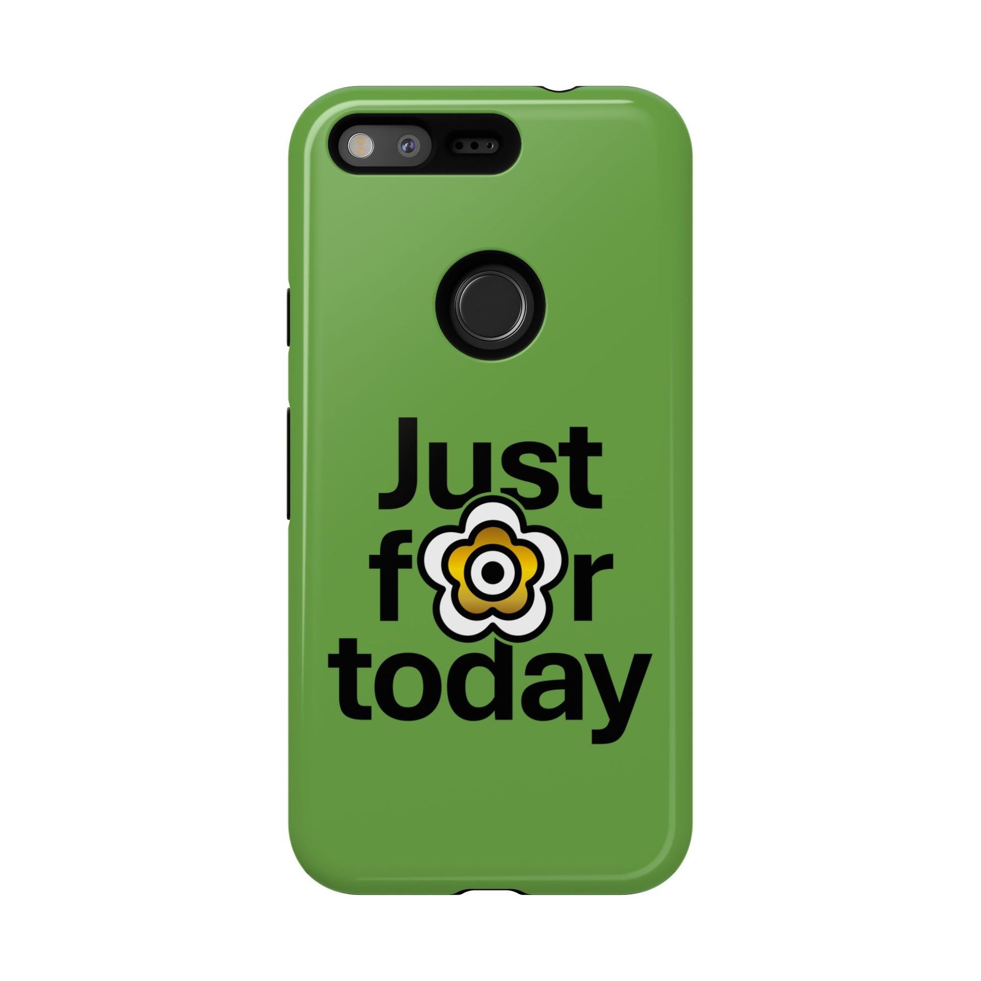 P🌺🌺P2Poppies Just for Today Google Phone Case – Inspirational Recovery Protection