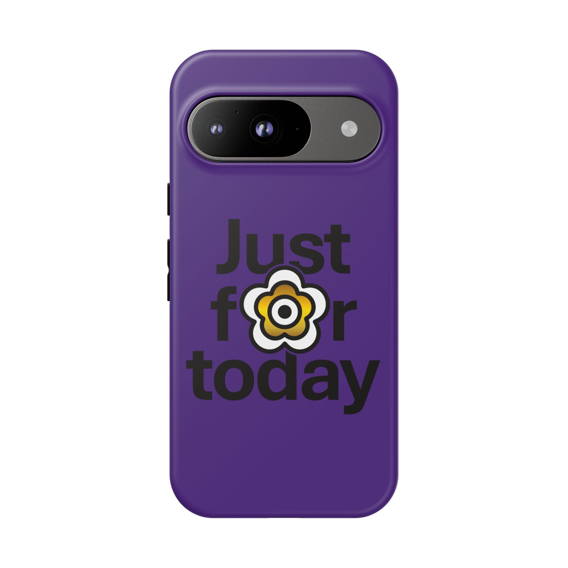 P🌺🌺P2Poppies Just for Today Google Phone Case – Inspirational Recovery Protection