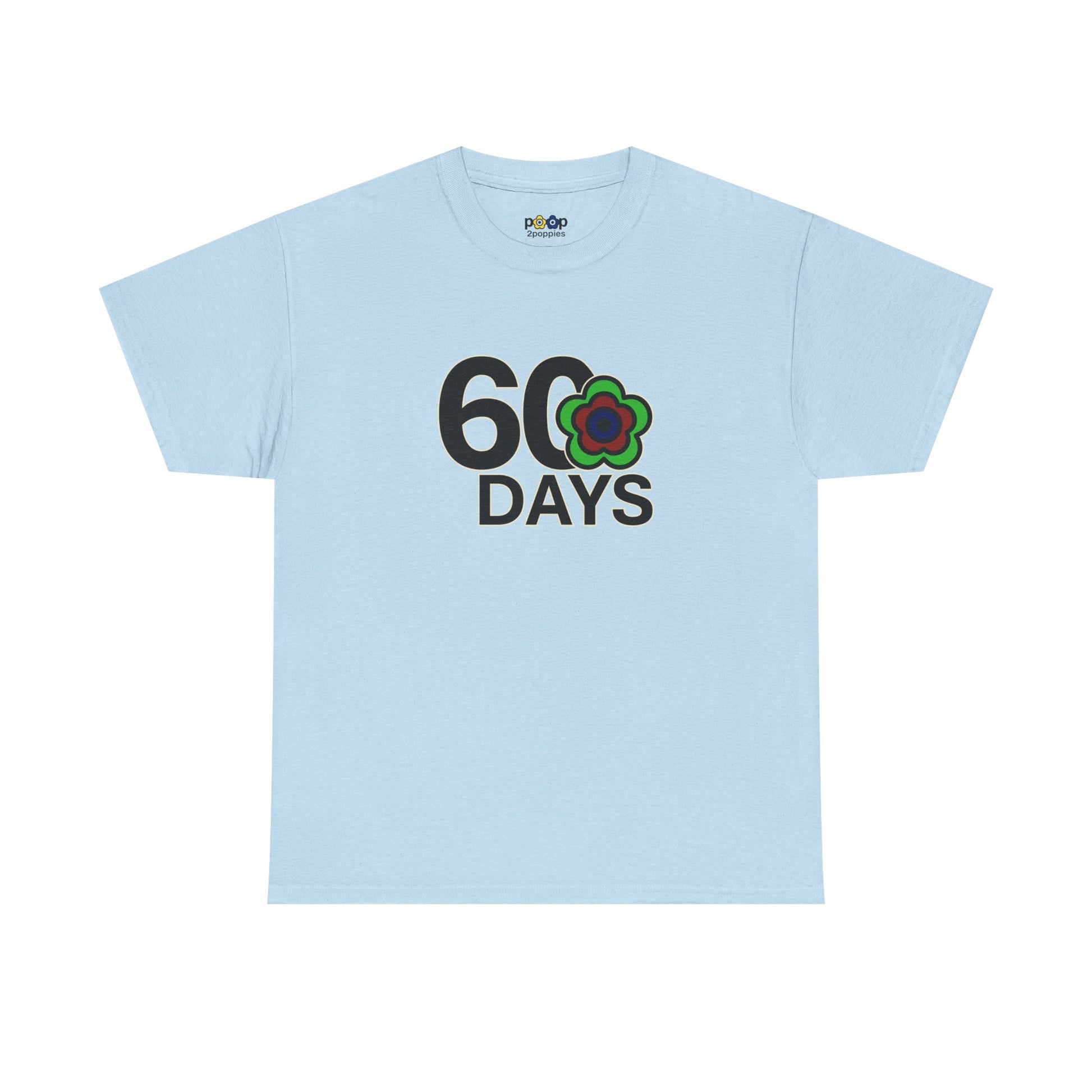 P🌺🌺P2Poppies 60 Days Sober – Motivational Recovery T-Shirt