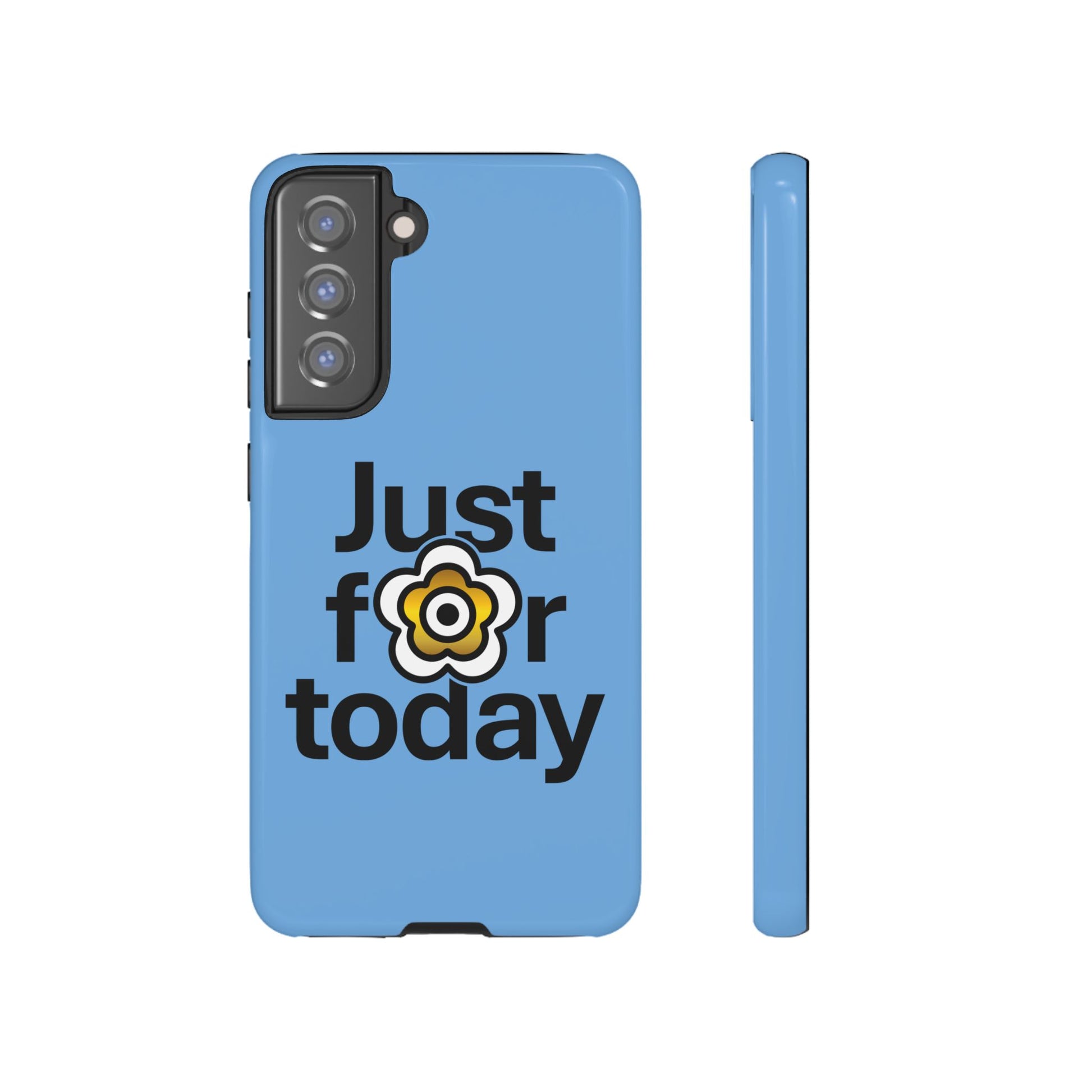 P🌺🌺P2Poppies Just for Today Samsung Phone Case – Inspirational Recovery Protection