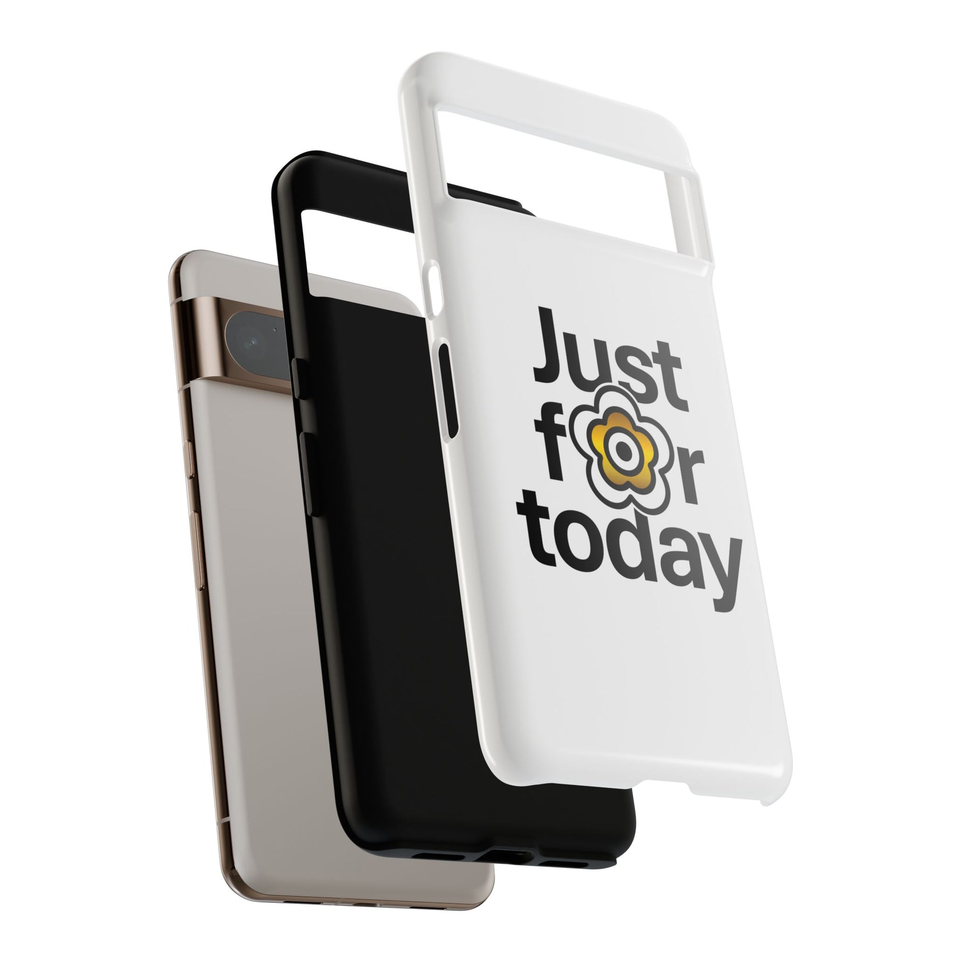 P🌺🌺P2Poppies Just for Today Google Phone Case – Inspirational Recovery Protection