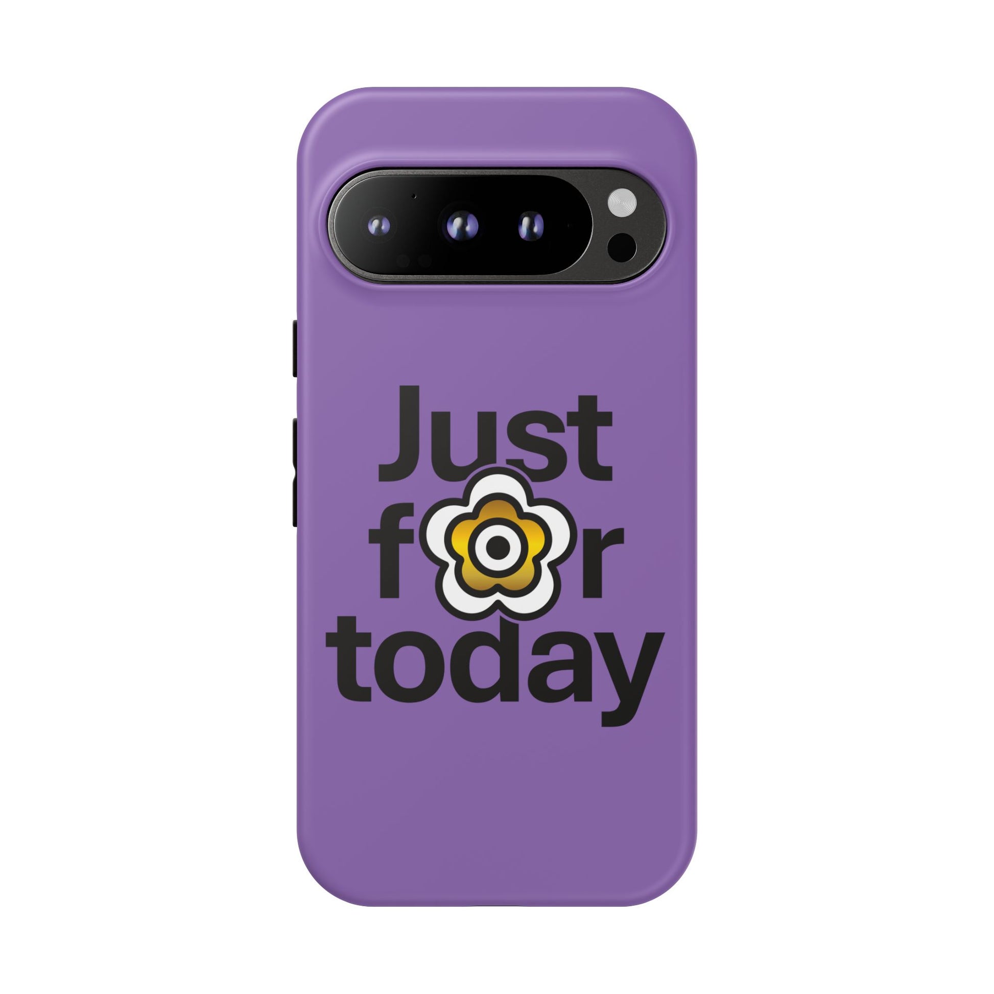 P🌺🌺P2Poppies Just for Today Google Phone Case – Inspirational Recovery Protection