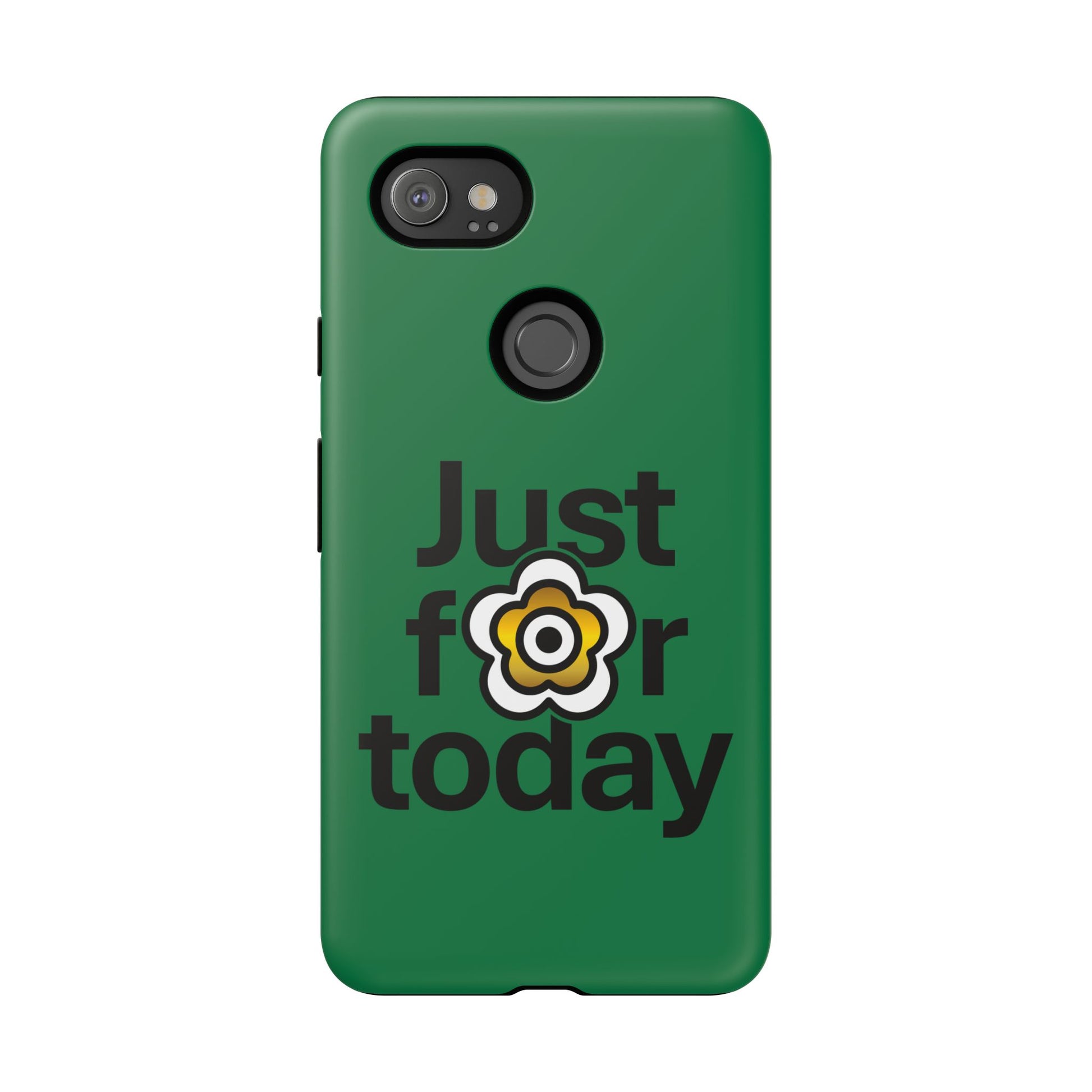 P🌺🌺P2Poppies Just for Today Google Phone Case – Inspirational Recovery Protection