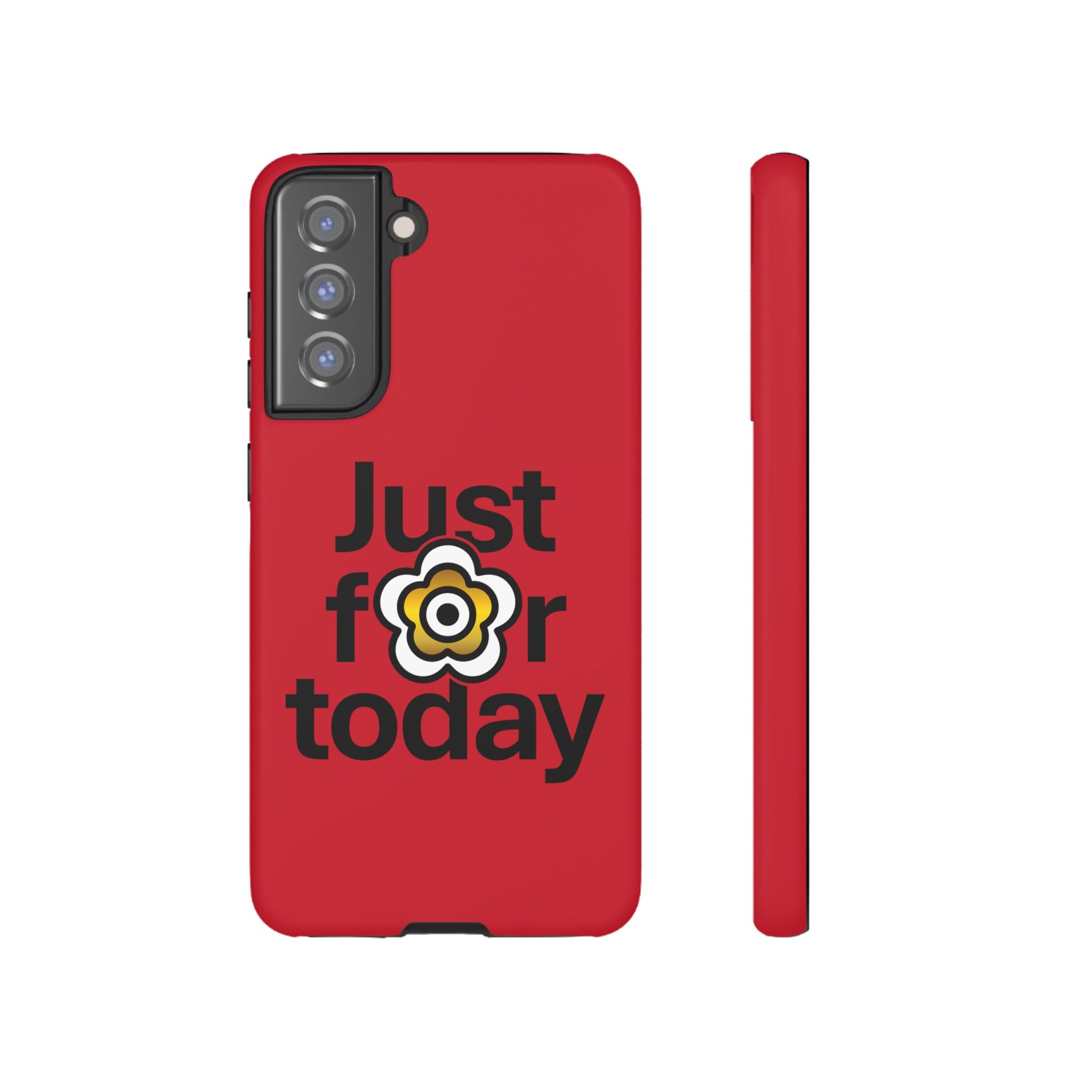 P🌺🌺P2Poppies Just for Today Samsung Phone Case – Inspirational Recovery Protection