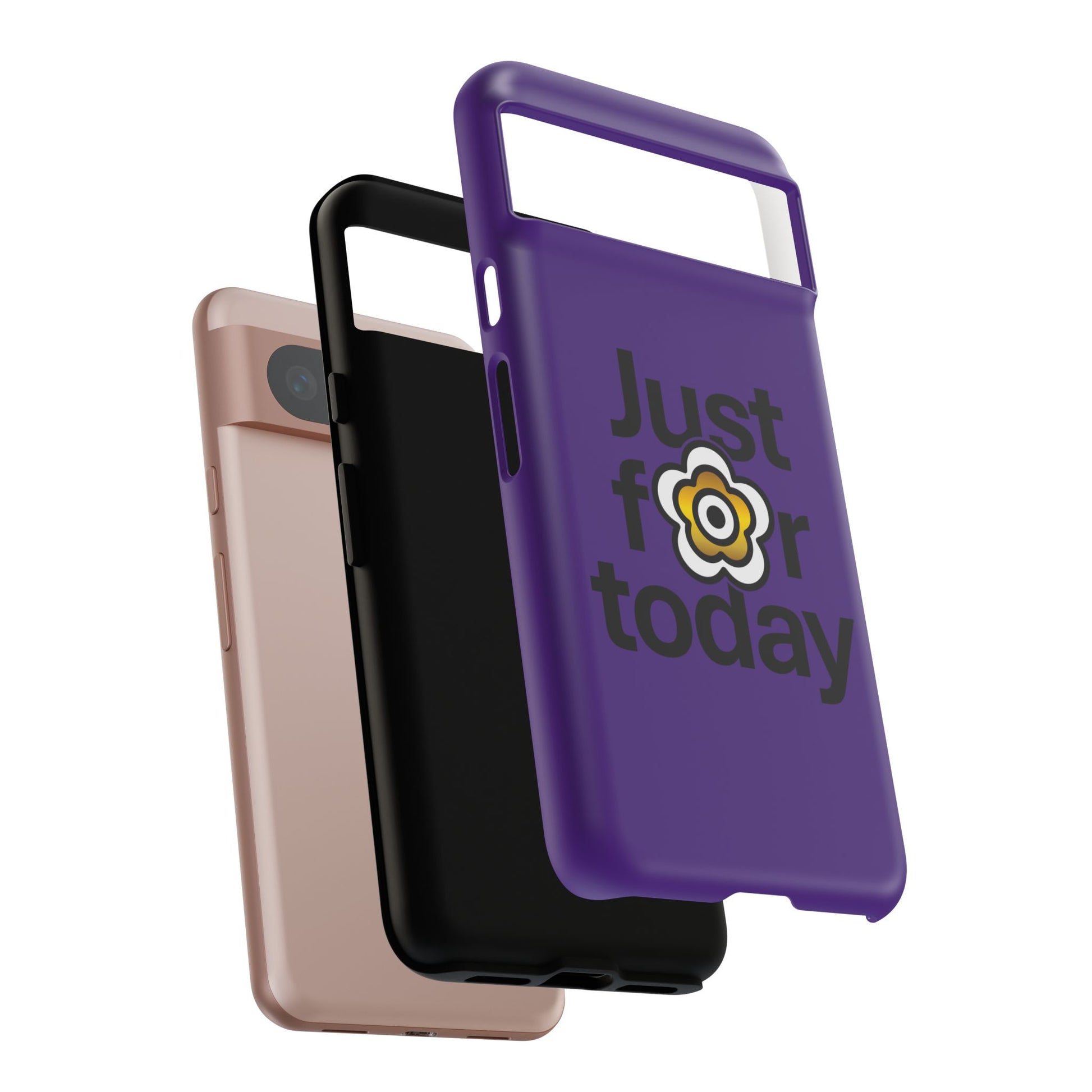 P🌺🌺P2Poppies Just for Today Google Phone Case – Inspirational Recovery Protection