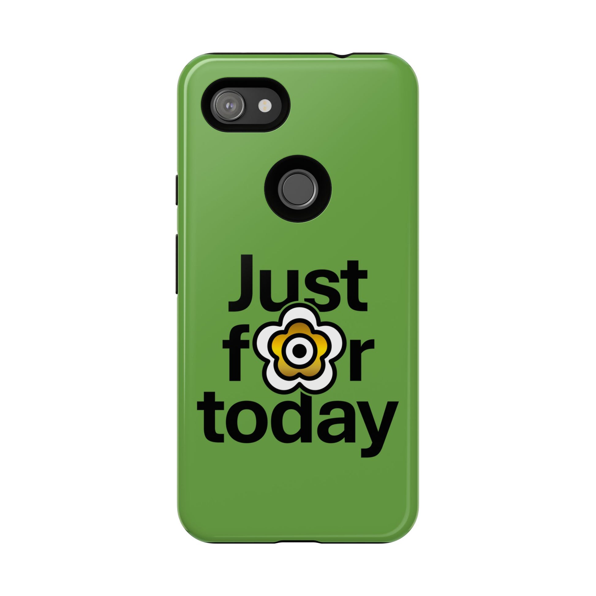 P🌺🌺P2Poppies Just for Today Google Phone Case – Inspirational Recovery Protection