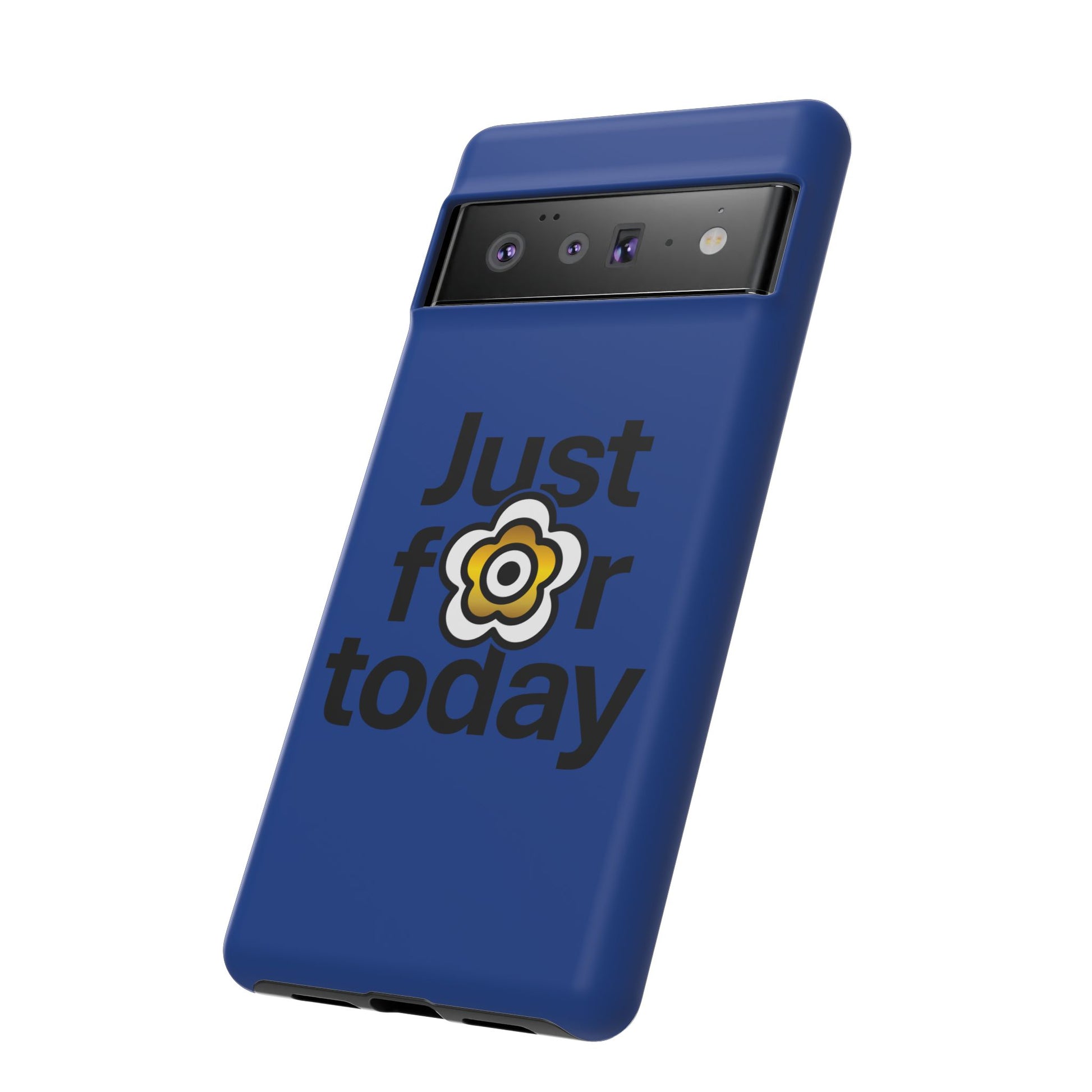 P🌺🌺P2Poppies Just for Today Google Phone Case – Inspirational Recovery Protection