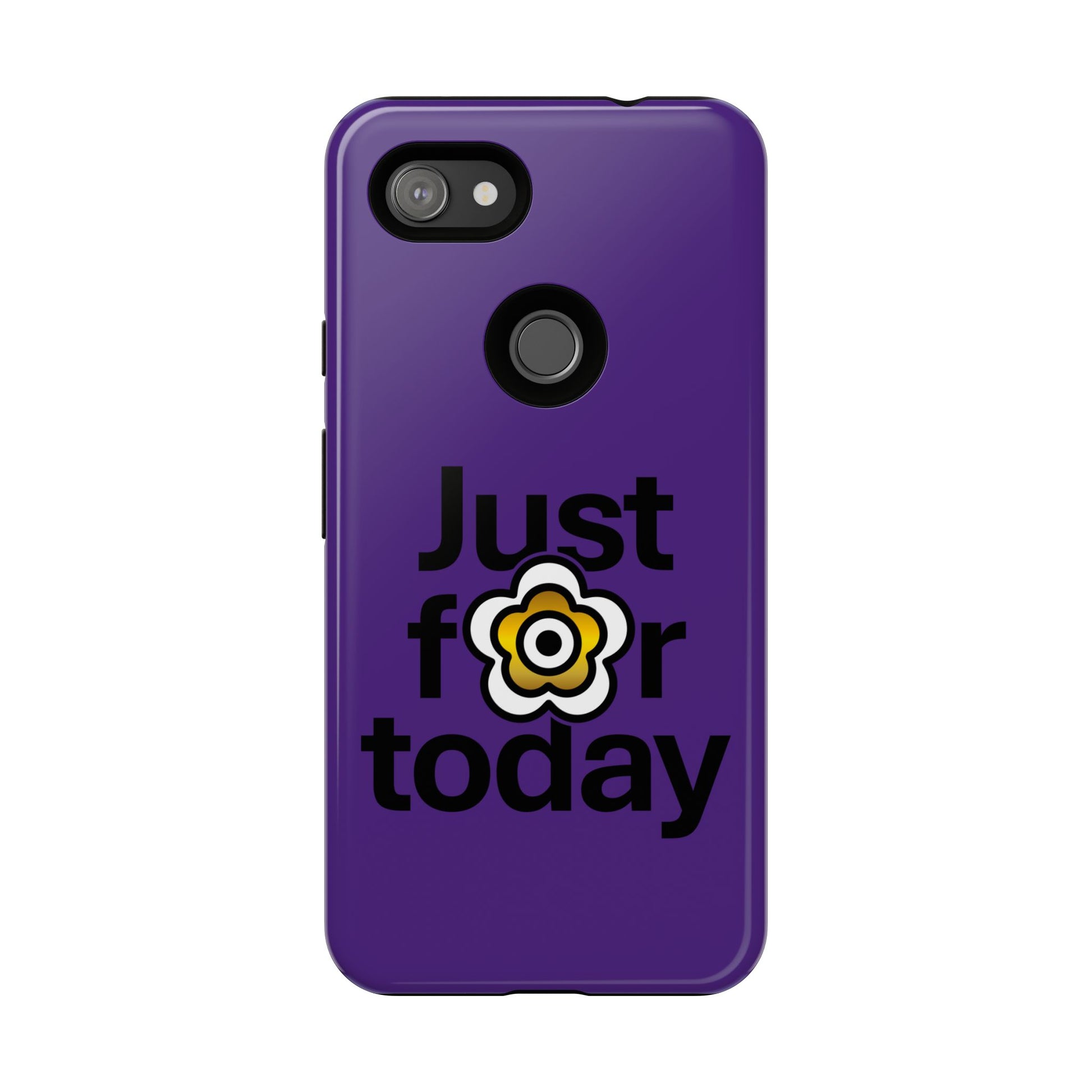 P🌺🌺P2Poppies Just for Today Google Phone Case – Inspirational Recovery Protection