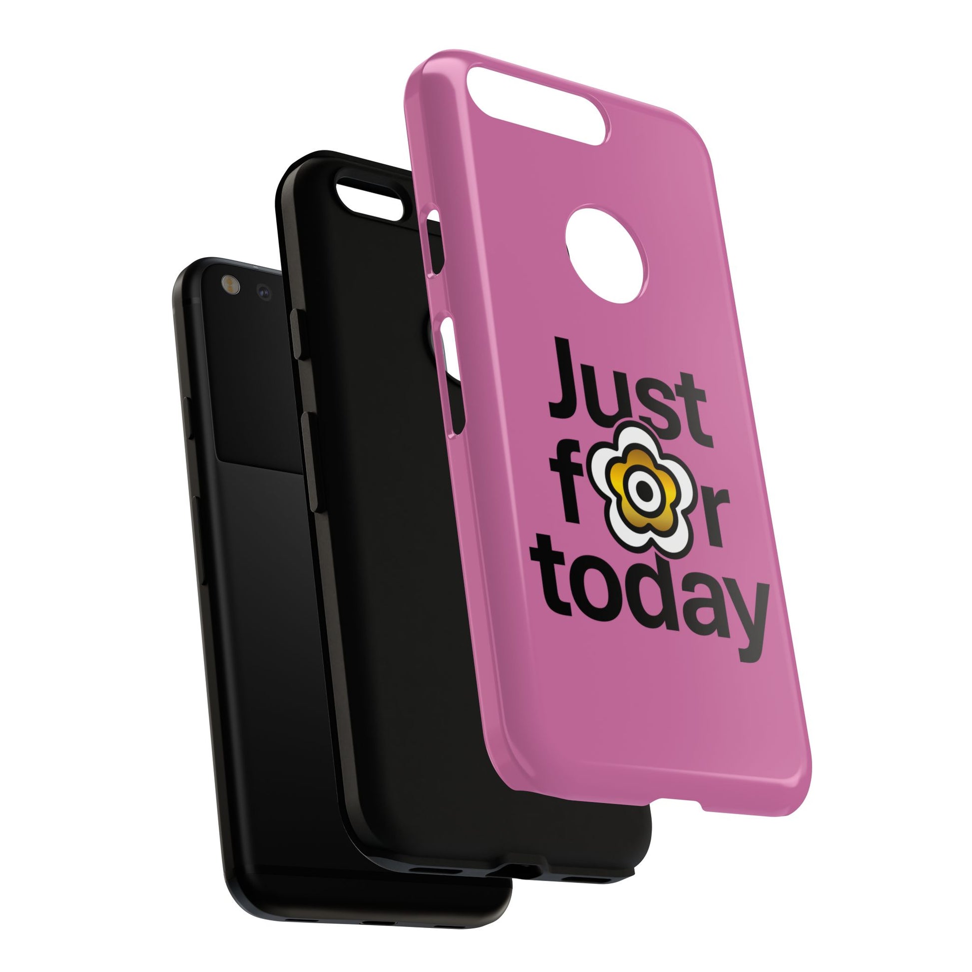 P🌺🌺P2Poppies Just for Today Google Phone Case – Inspirational Recovery Protection