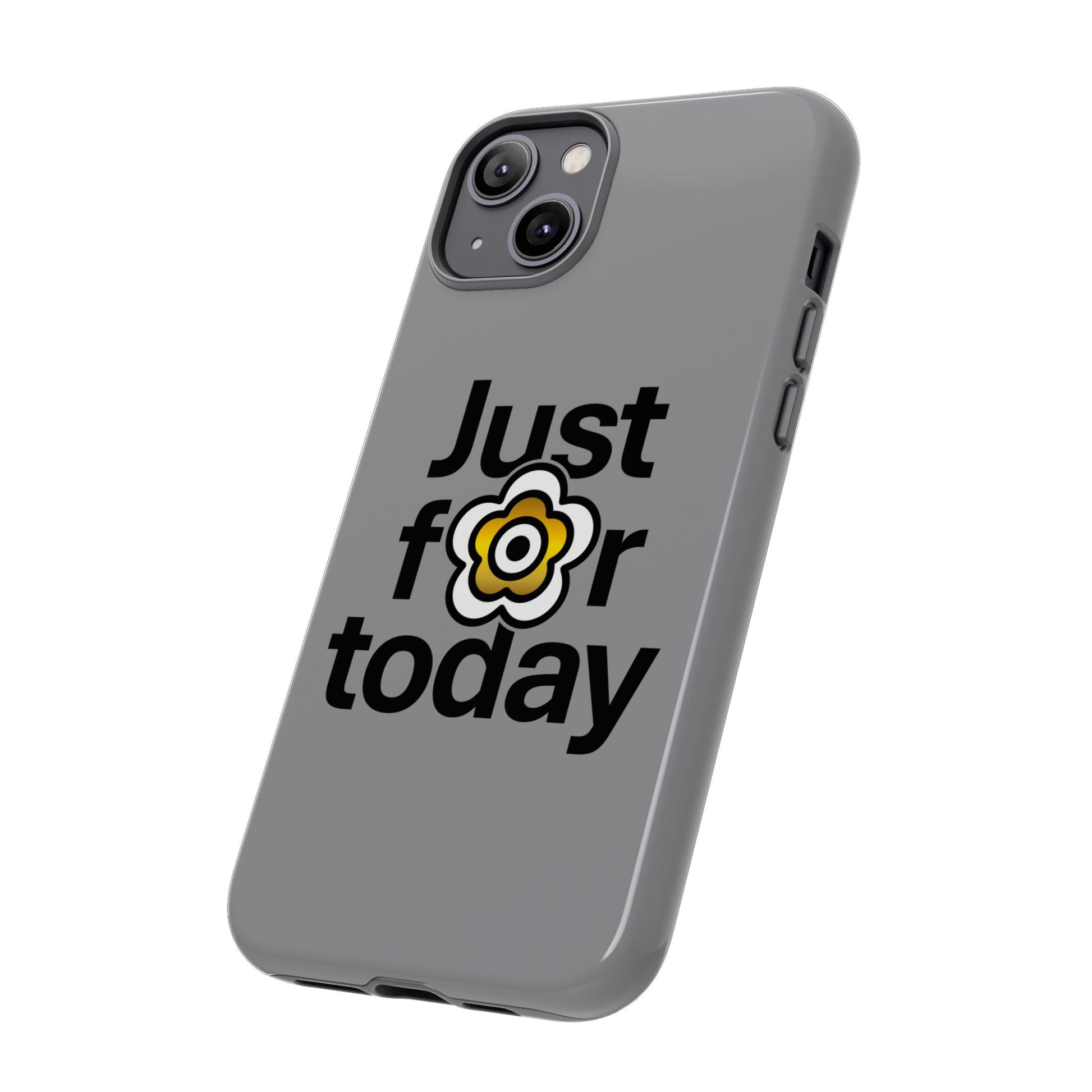 P🌺🌺P2Poppies Just for Today i-Phone Case – Inspirational Recovery Protection