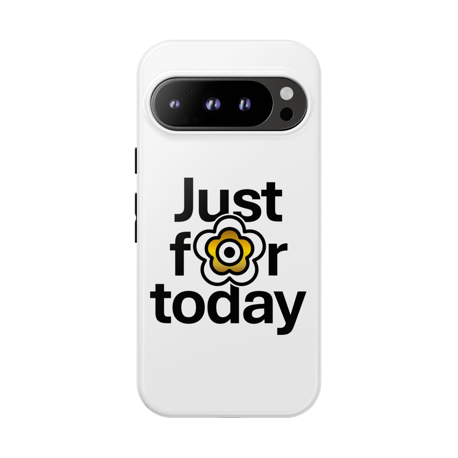 P🌺🌺P2Poppies Just for Today Google Phone Case – Inspirational Recovery Protection