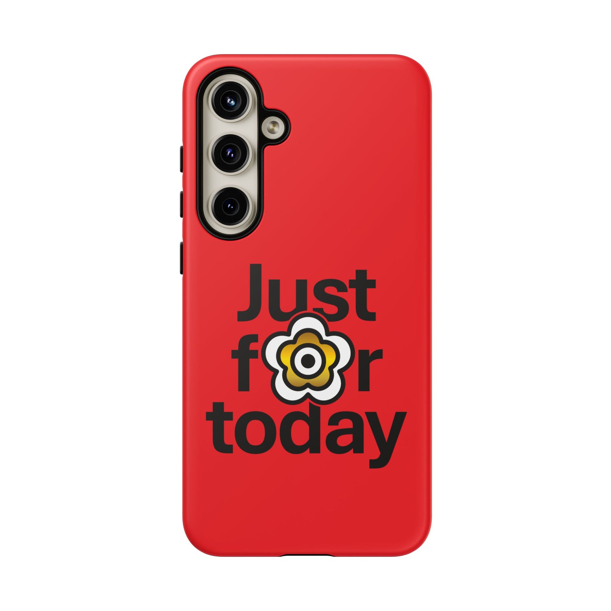 P🌺🌺P2Poppies Just for Today Samsung Phone Case – Inspirational Recovery Protection