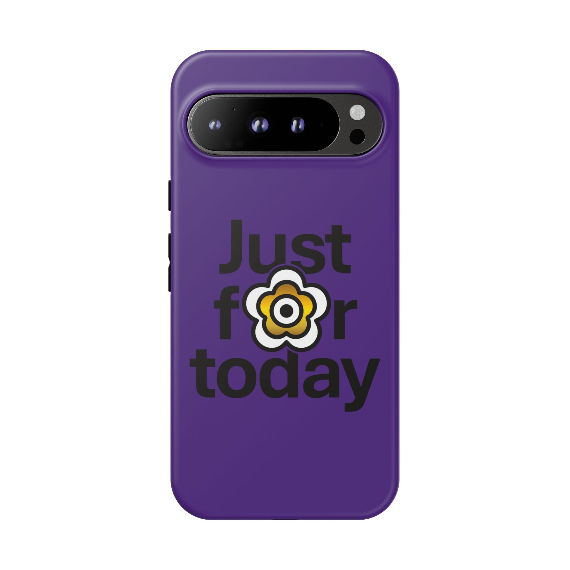 P🌺🌺P2Poppies Just for Today Google Phone Case – Inspirational Recovery Protection