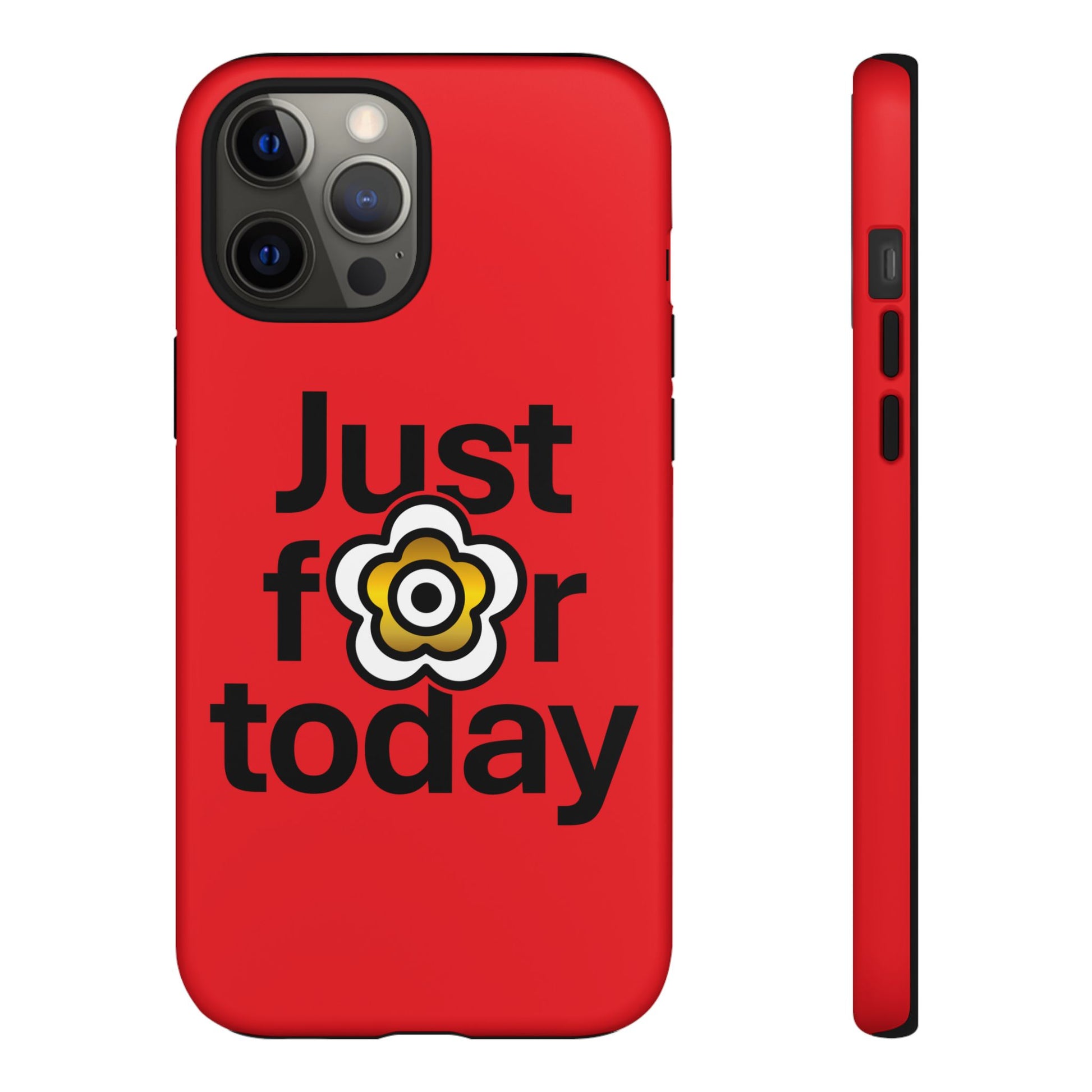 P🌺🌺P2Poppies Just for Today i-Phone Case – Inspirational Recovery Protection