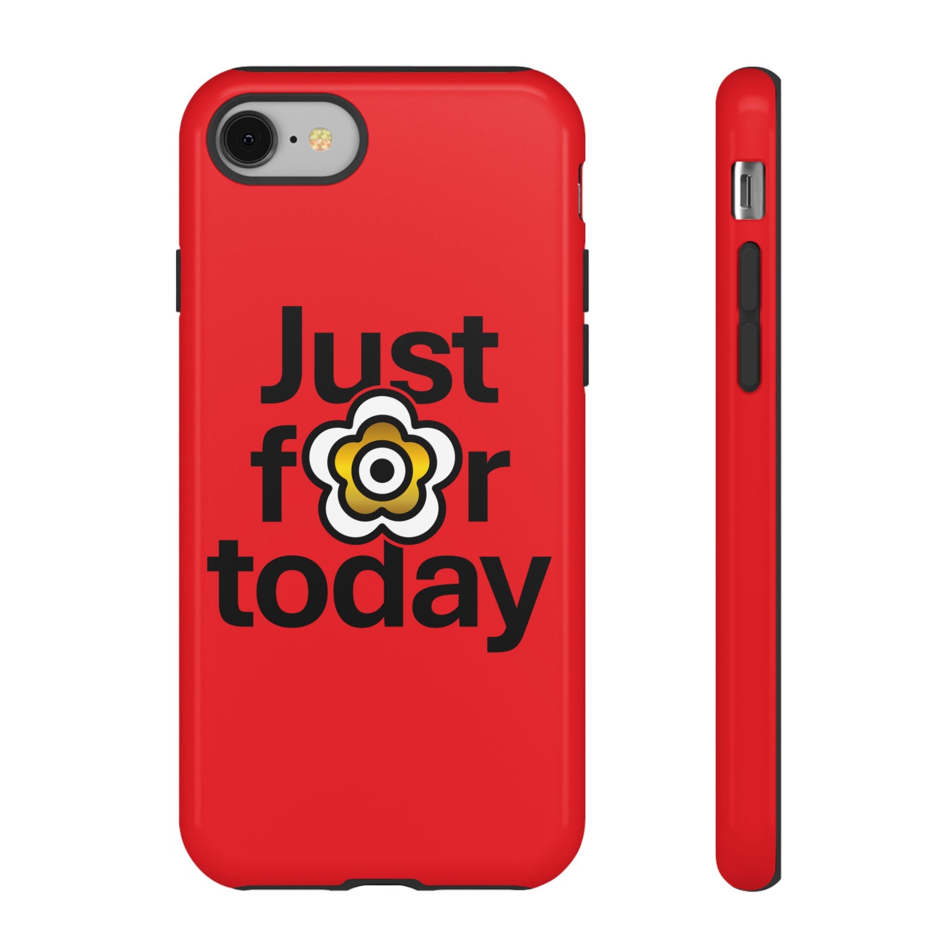 P🌺🌺P2Poppies Just for Today i-Phone Case – Inspirational Recovery Protection