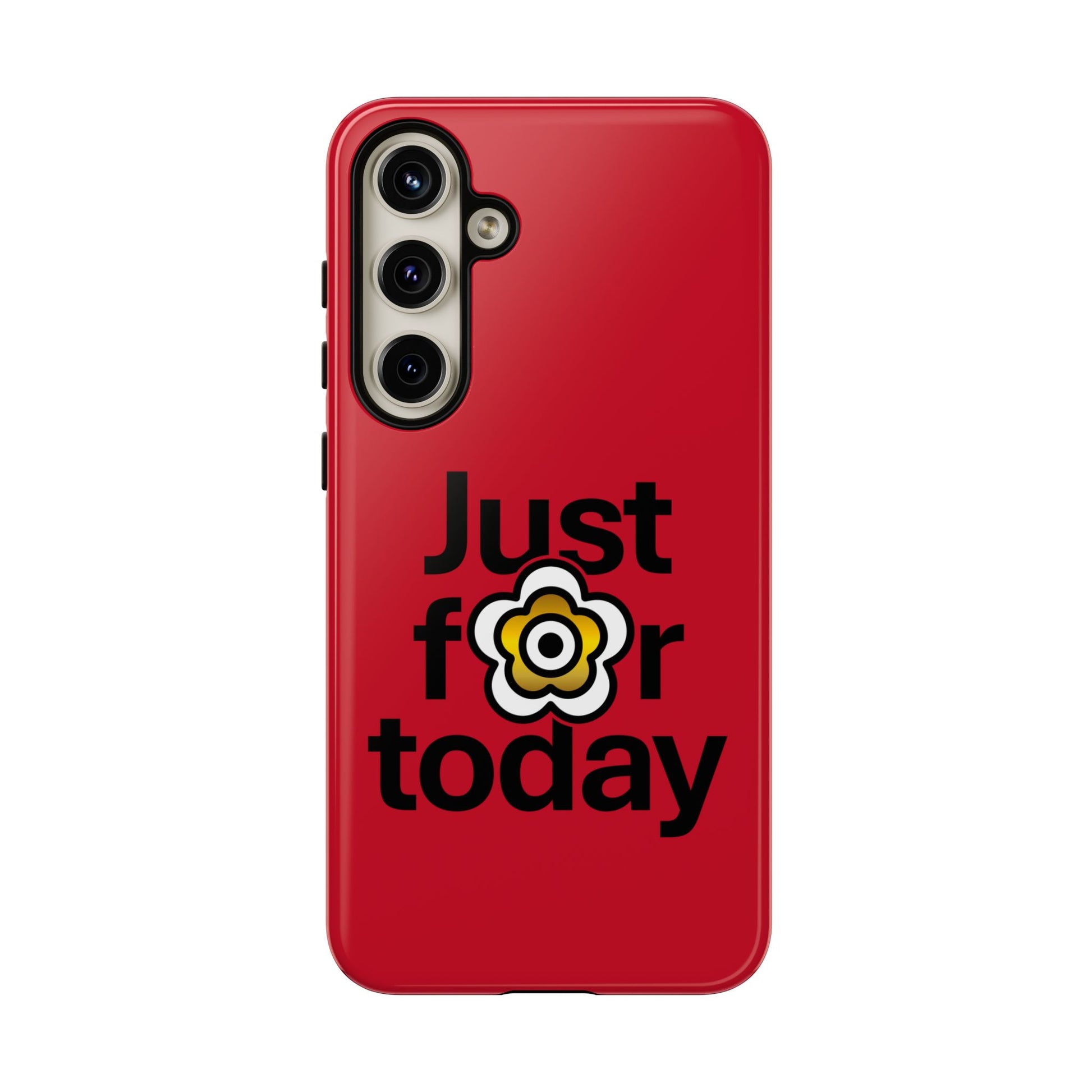 P🌺🌺P2Poppies Just for Today Samsung Phone Case – Inspirational Recovery Protection