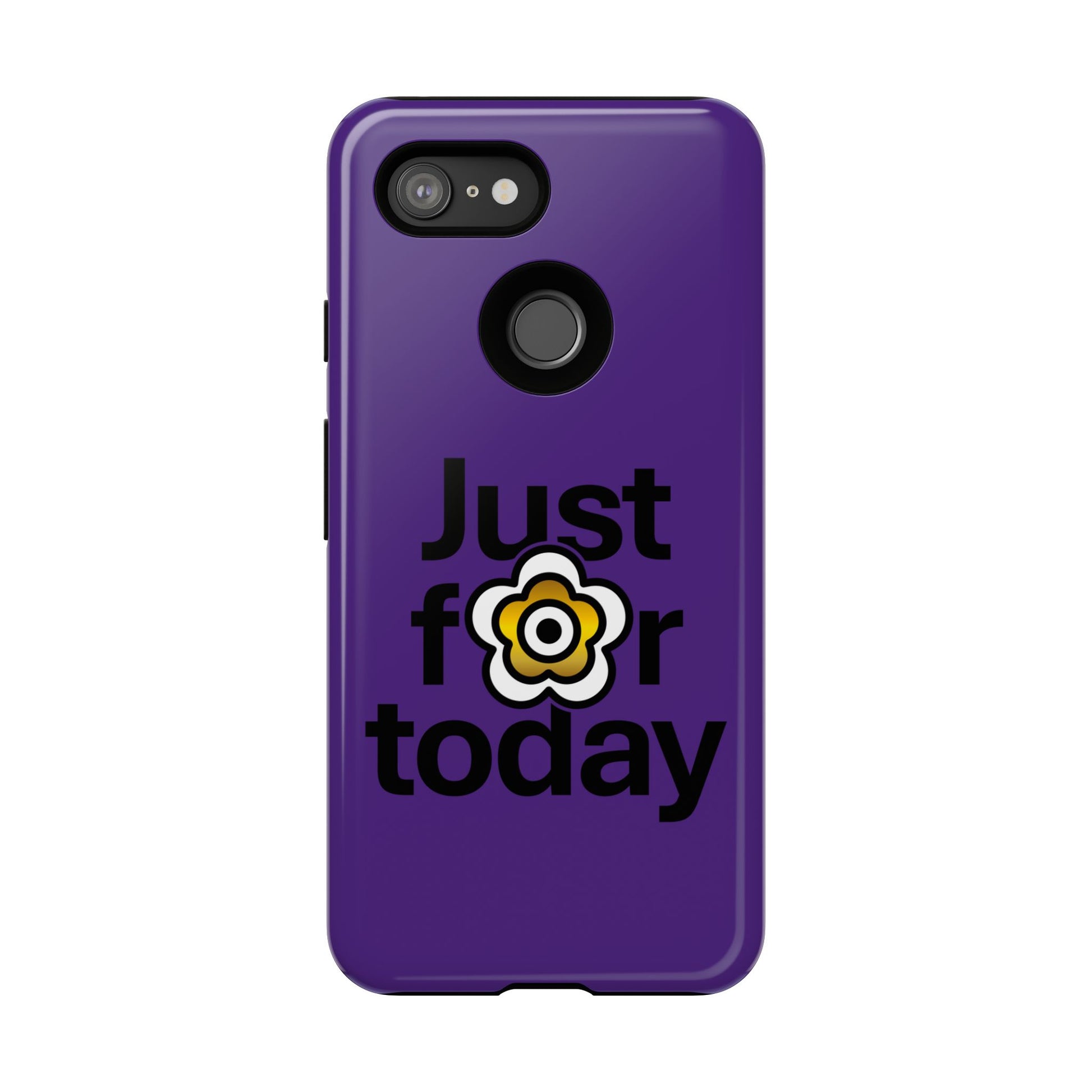 P🌺🌺P2Poppies Just for Today Google Phone Case – Inspirational Recovery Protection