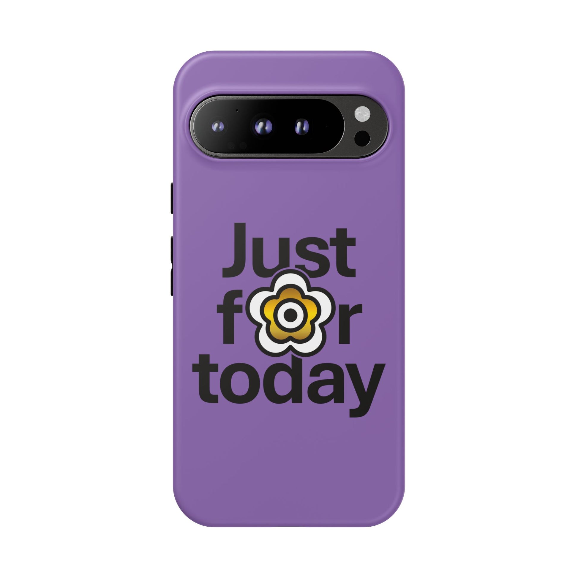 P🌺🌺P2Poppies Just for Today Google Phone Case – Inspirational Recovery Protection