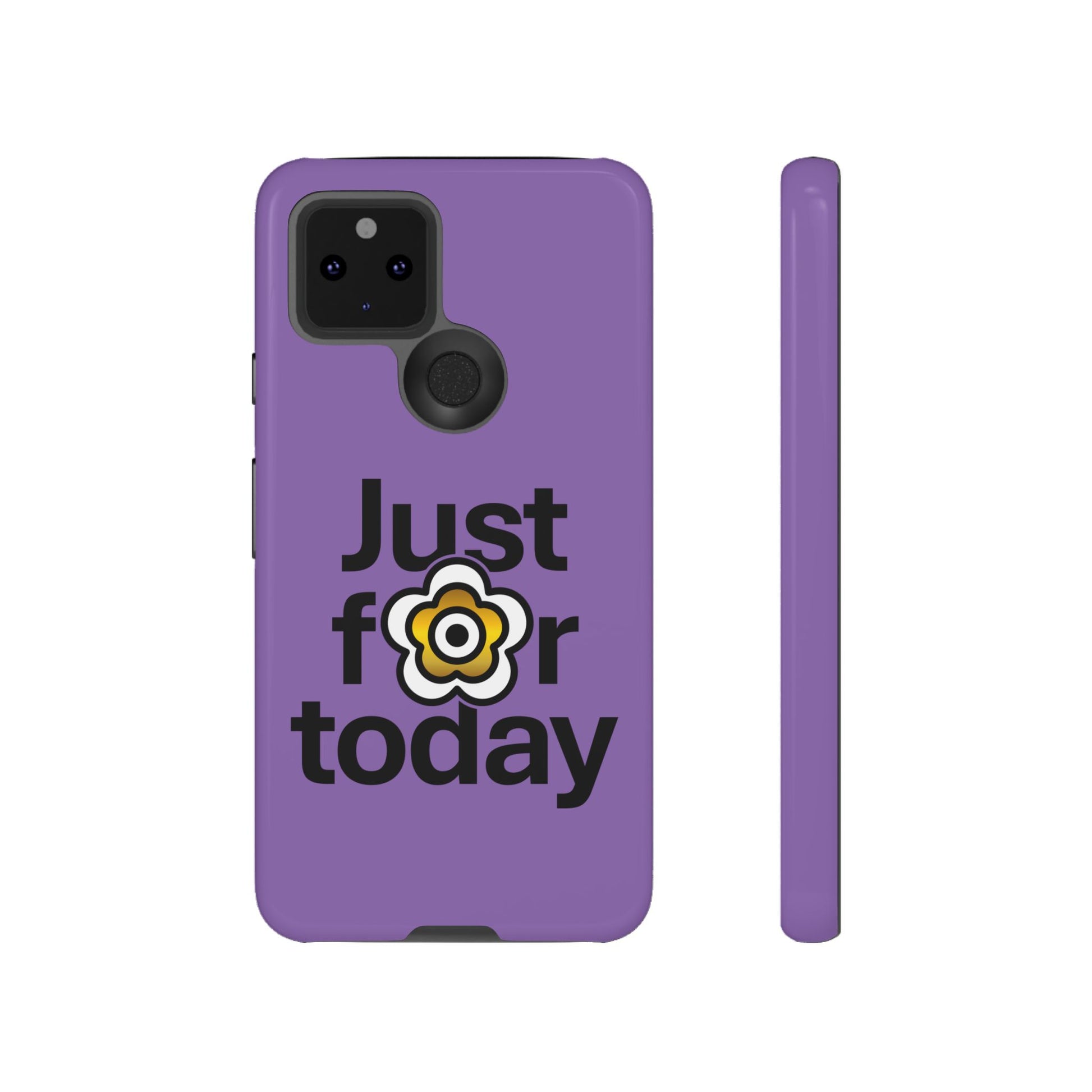 P🌺🌺P2Poppies Just for Today Google Phone Case – Inspirational Recovery Protection