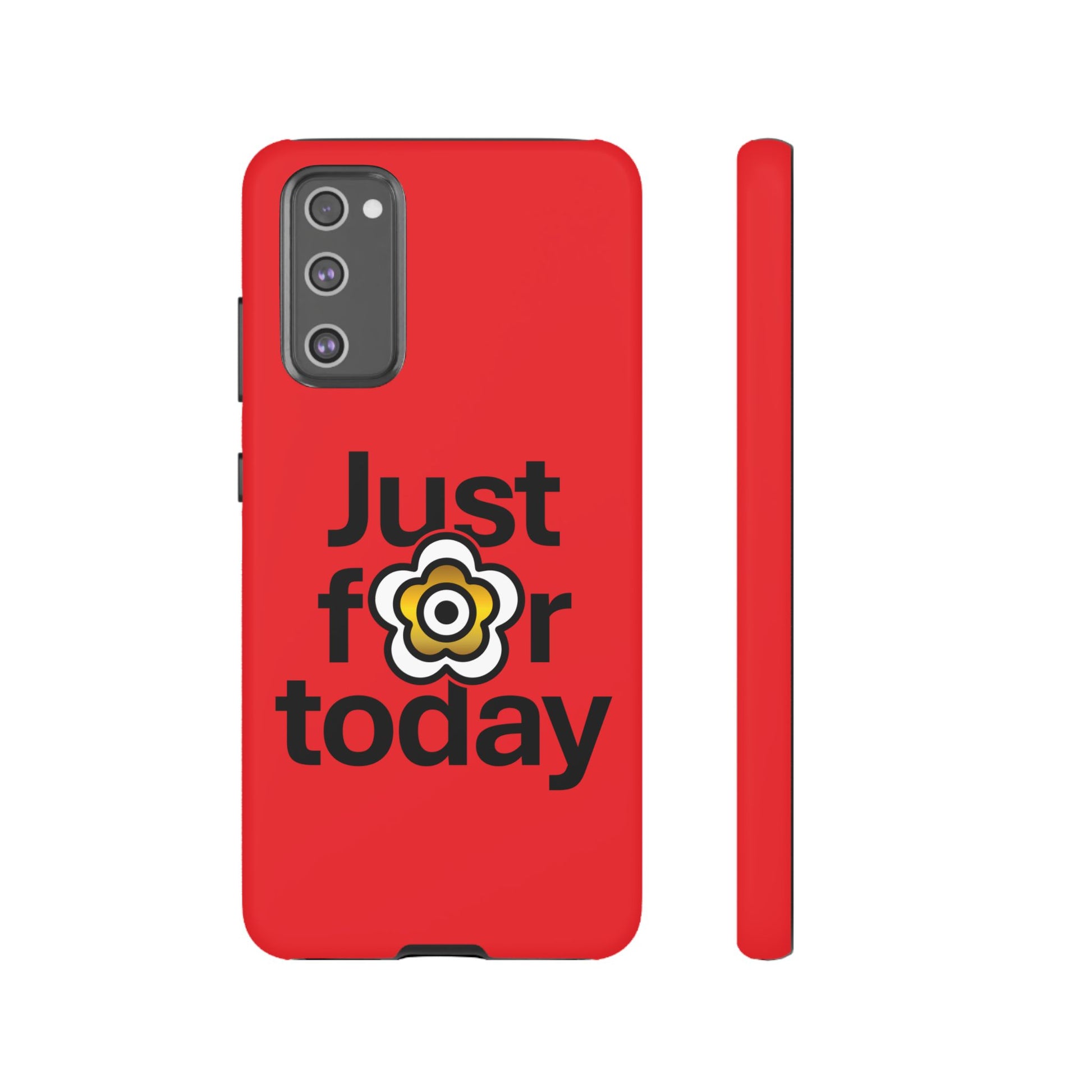 P🌺🌺P2Poppies Just for Today Samsung Phone Case – Inspirational Recovery Protection