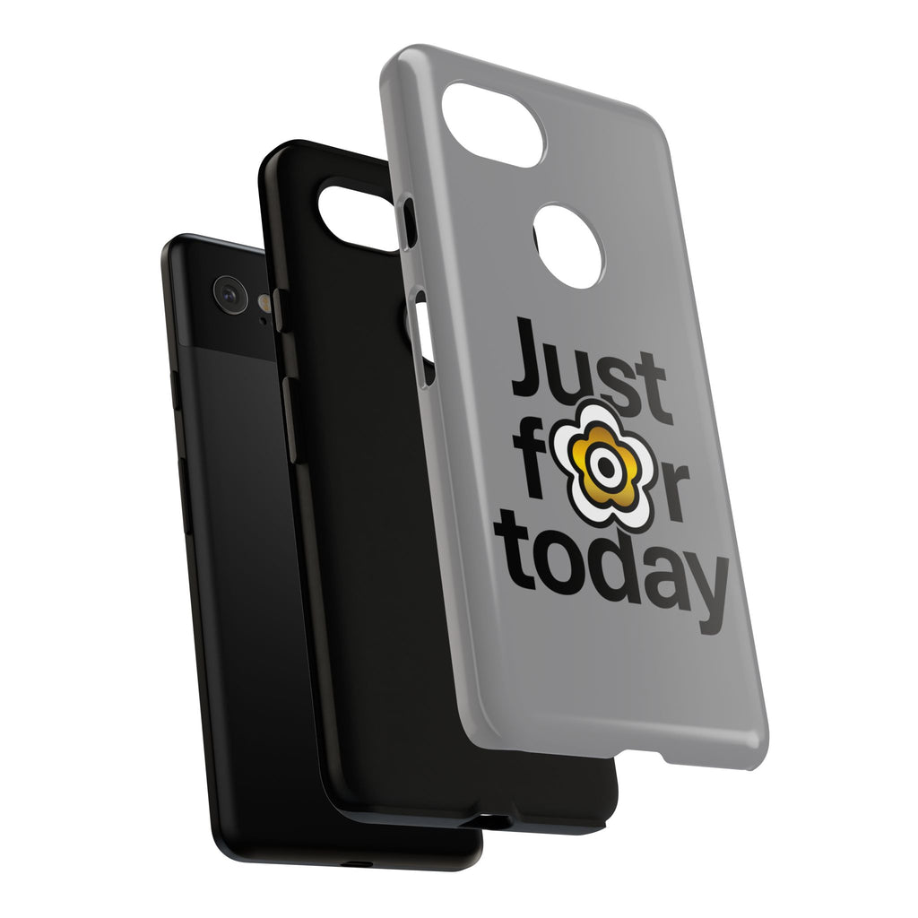 P🌺🌺P2Poppies Just for Today Google Phone Case – Inspirational Recovery Protection