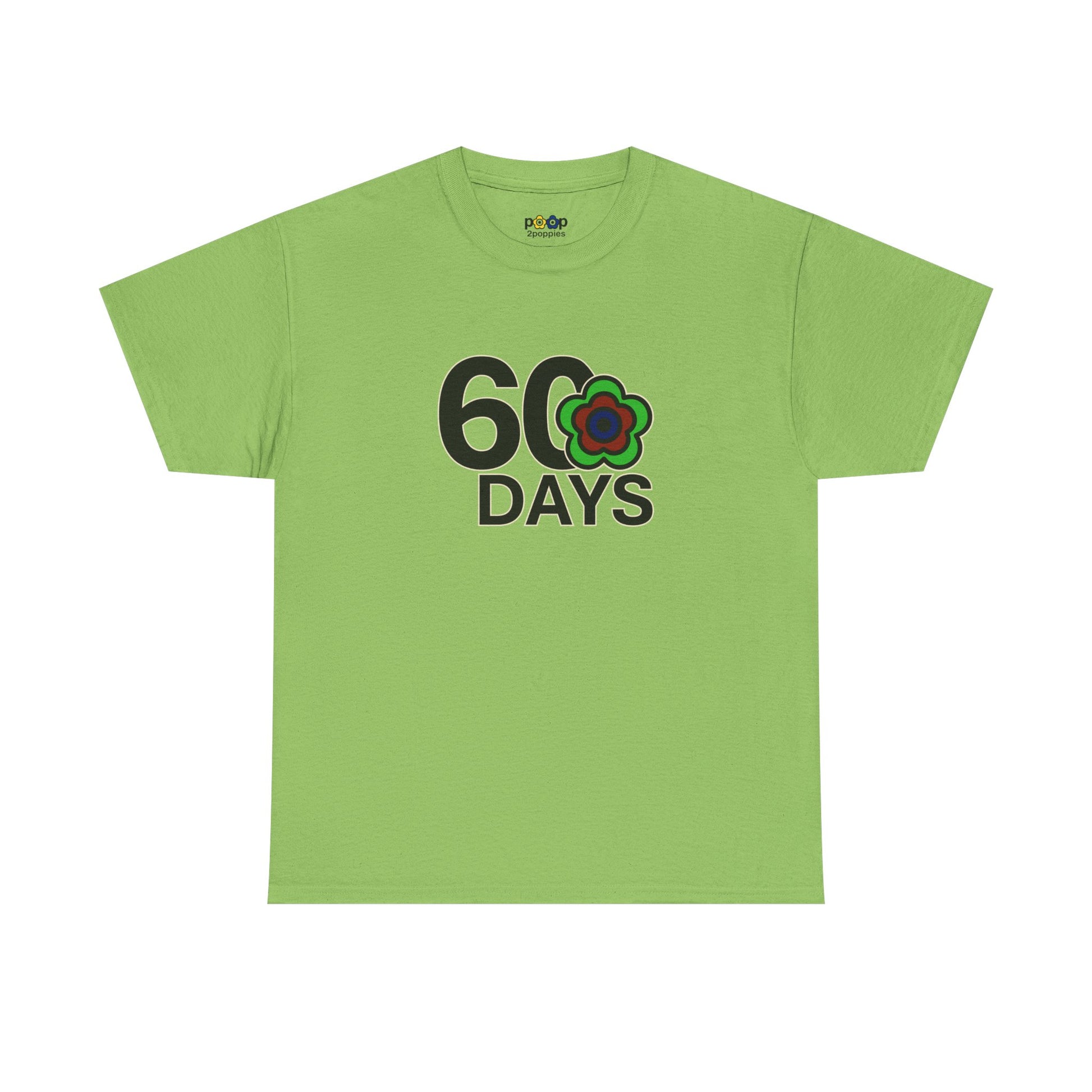 P🌺🌺P2Poppies 60 Days Sober – Motivational Recovery T-Shirt