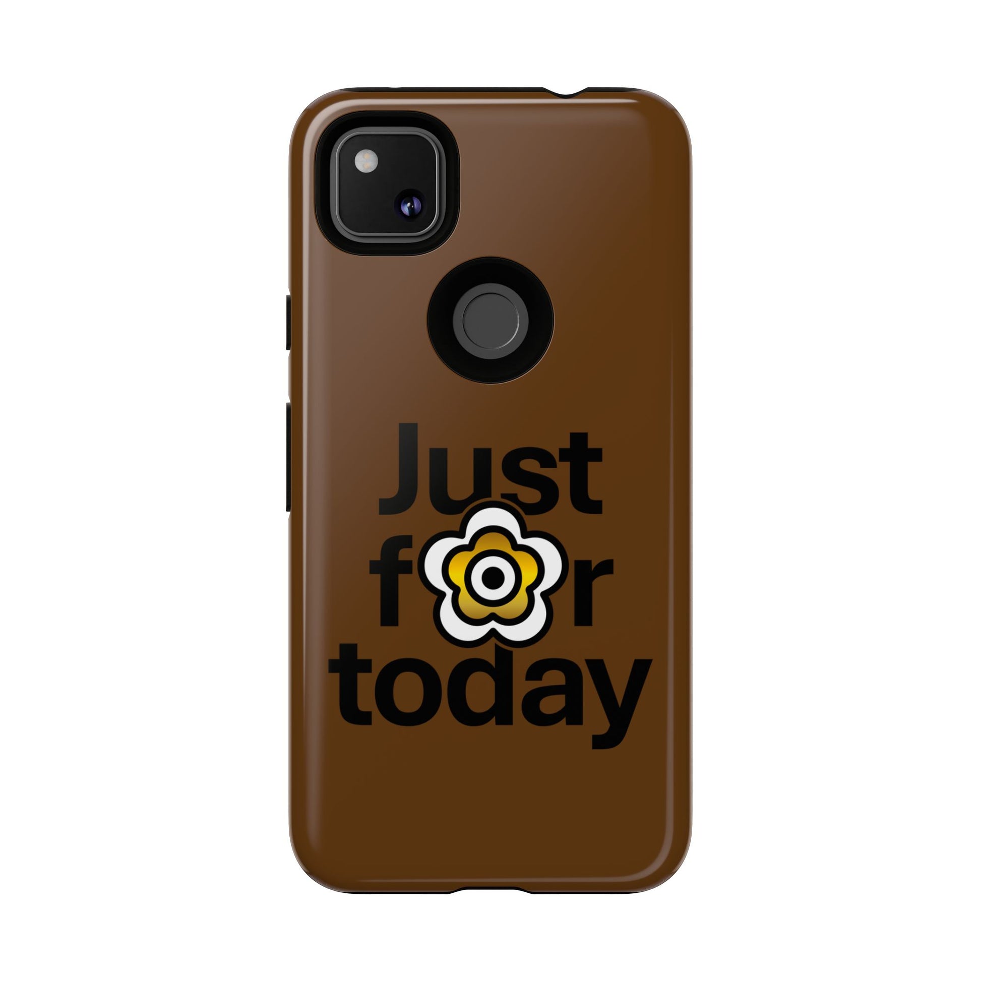 P🌺🌺P2Poppies Just for Today Google Phone Case – Inspirational Recovery Protection