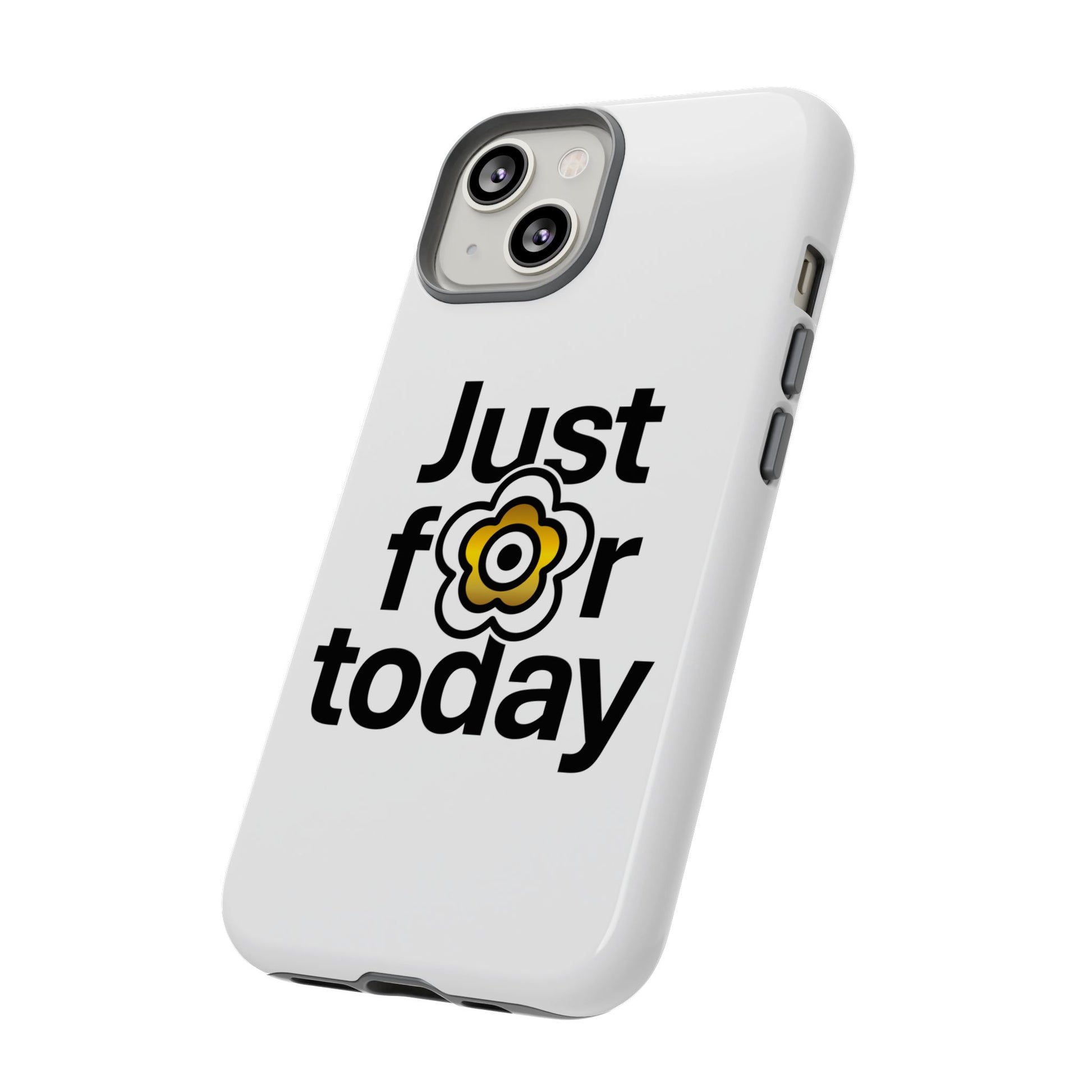 P🌺🌺P2Poppies Just for Today i-Phone Case – Inspirational Recovery Protection