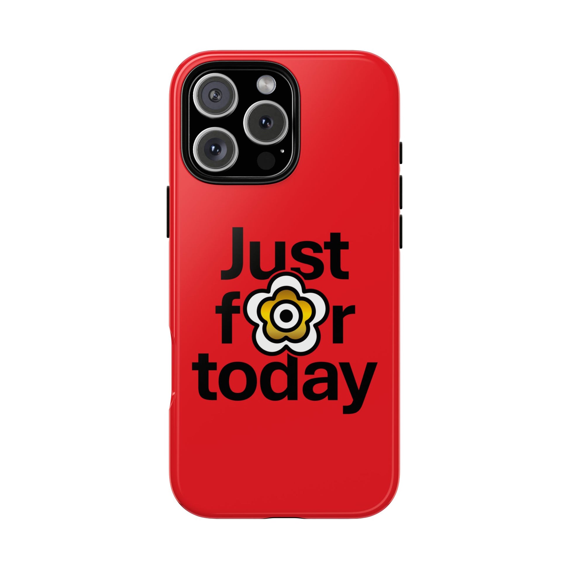 P🌺🌺P2Poppies Just for Today i-Phone Case – Inspirational Recovery Protection