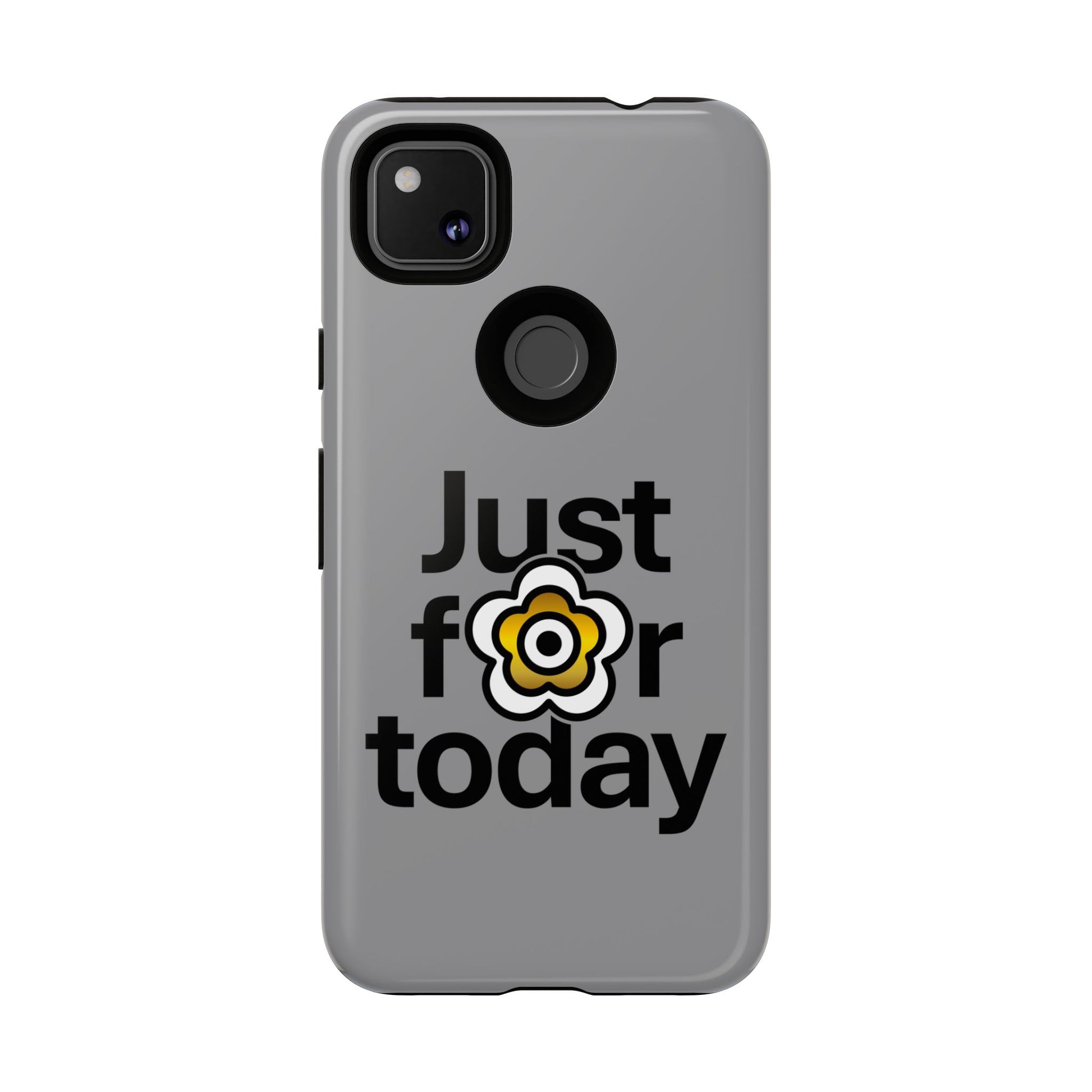 P🌺🌺P2Poppies Just for Today Google Phone Case – Inspirational Recovery Protection