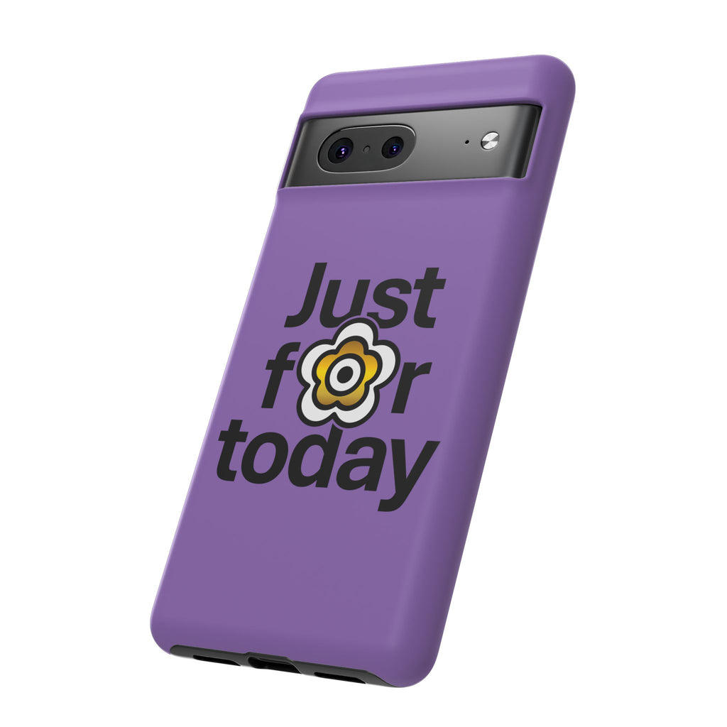 P🌺🌺P2Poppies Just for Today Google Phone Case – Inspirational Recovery Protection