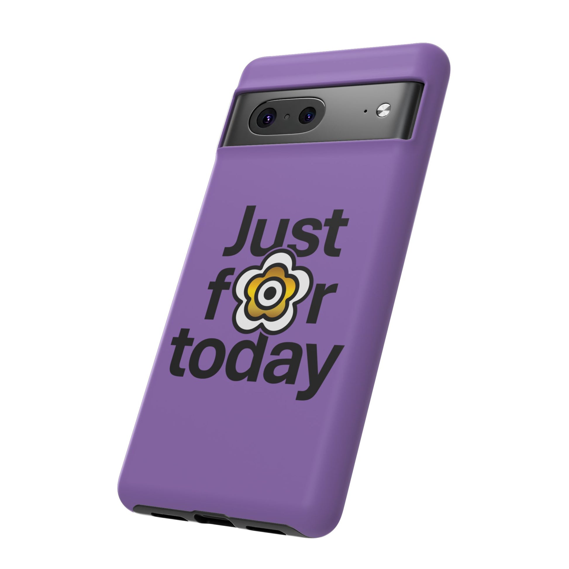 P🌺🌺P2Poppies Just for Today Google Phone Case – Inspirational Recovery Protection