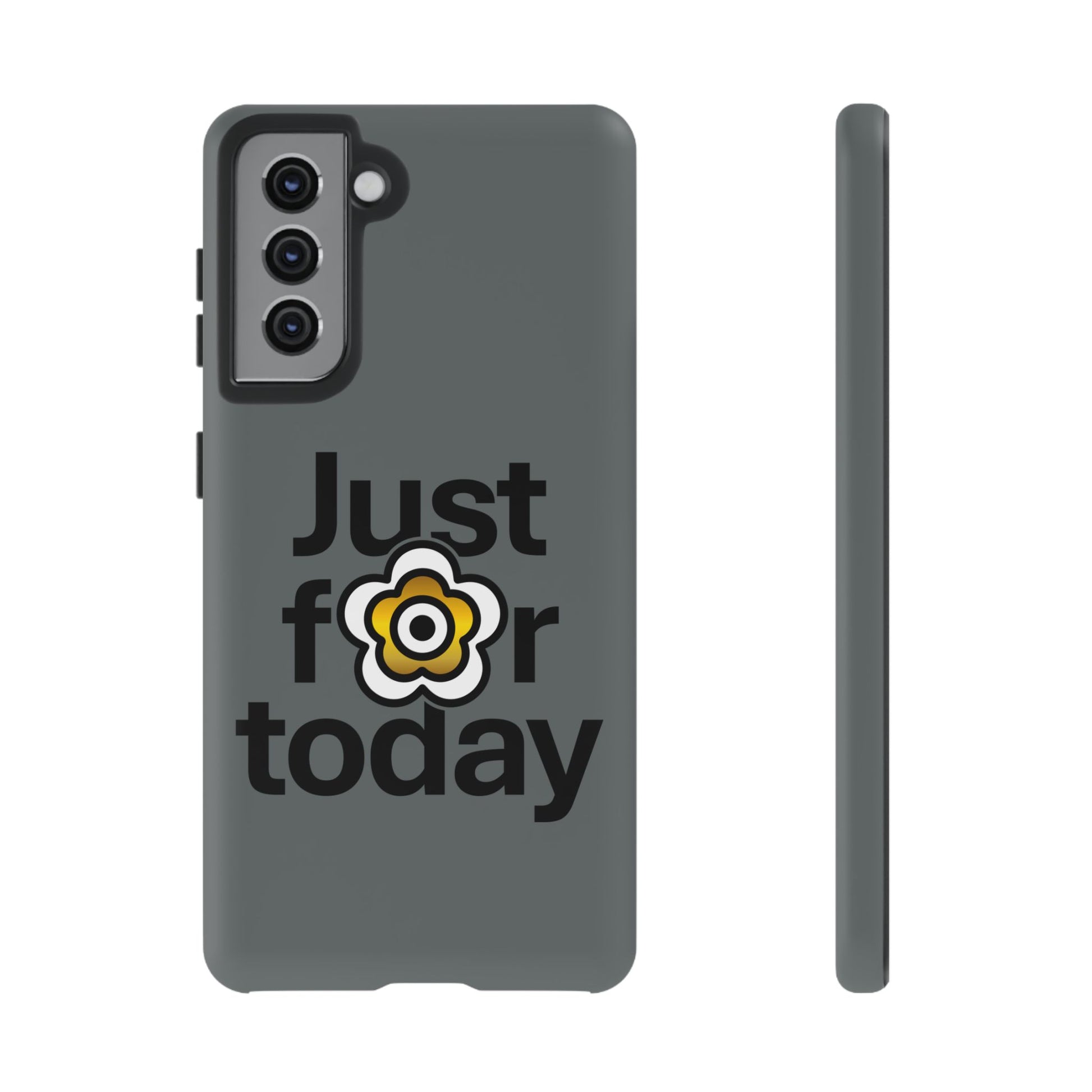 P🌺🌺P2Poppies Just for Today Samsung Phone Case – Inspirational Recovery Protection