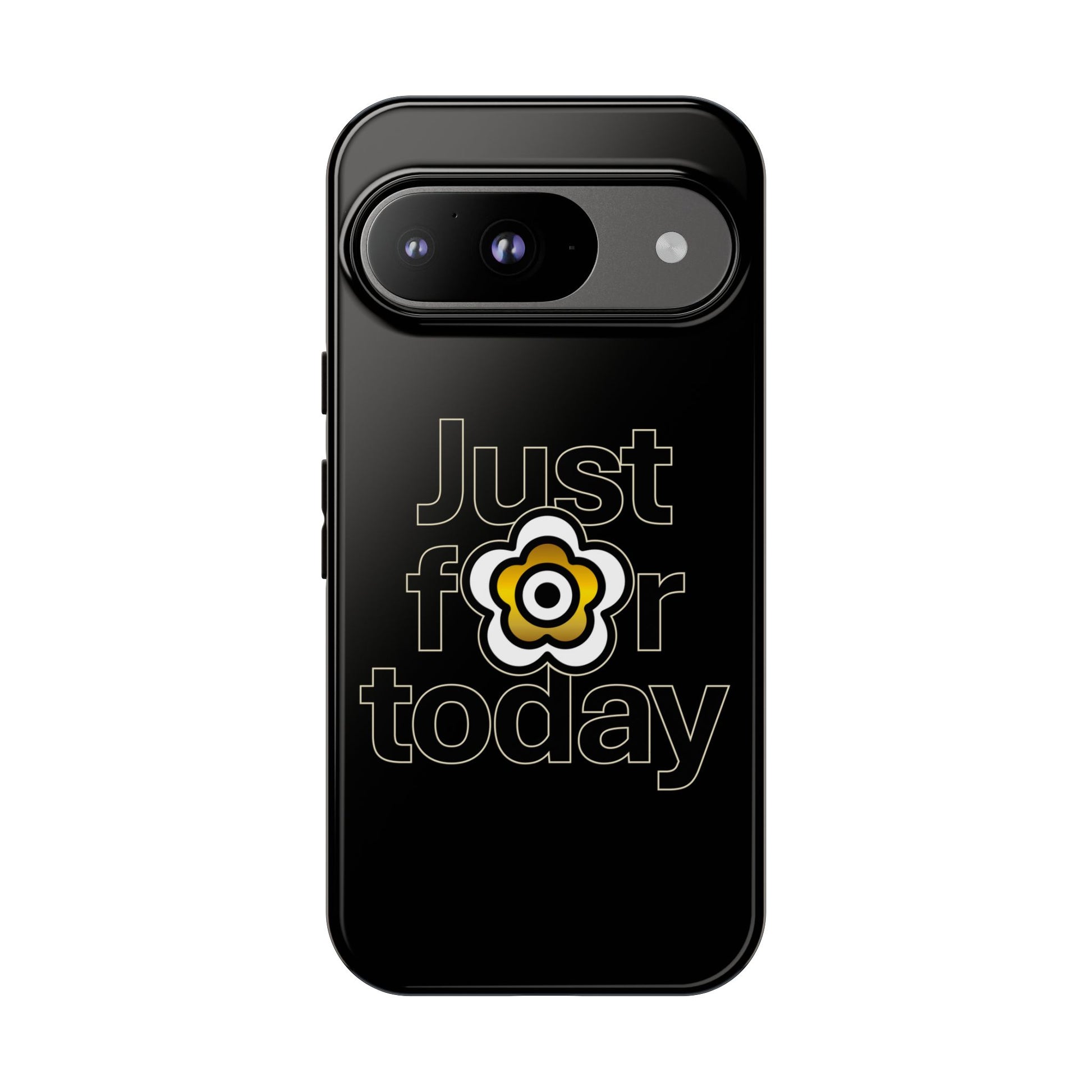 P🌺🌺P2Poppies Just for Today Google Phone Case – Inspirational Recovery Protection