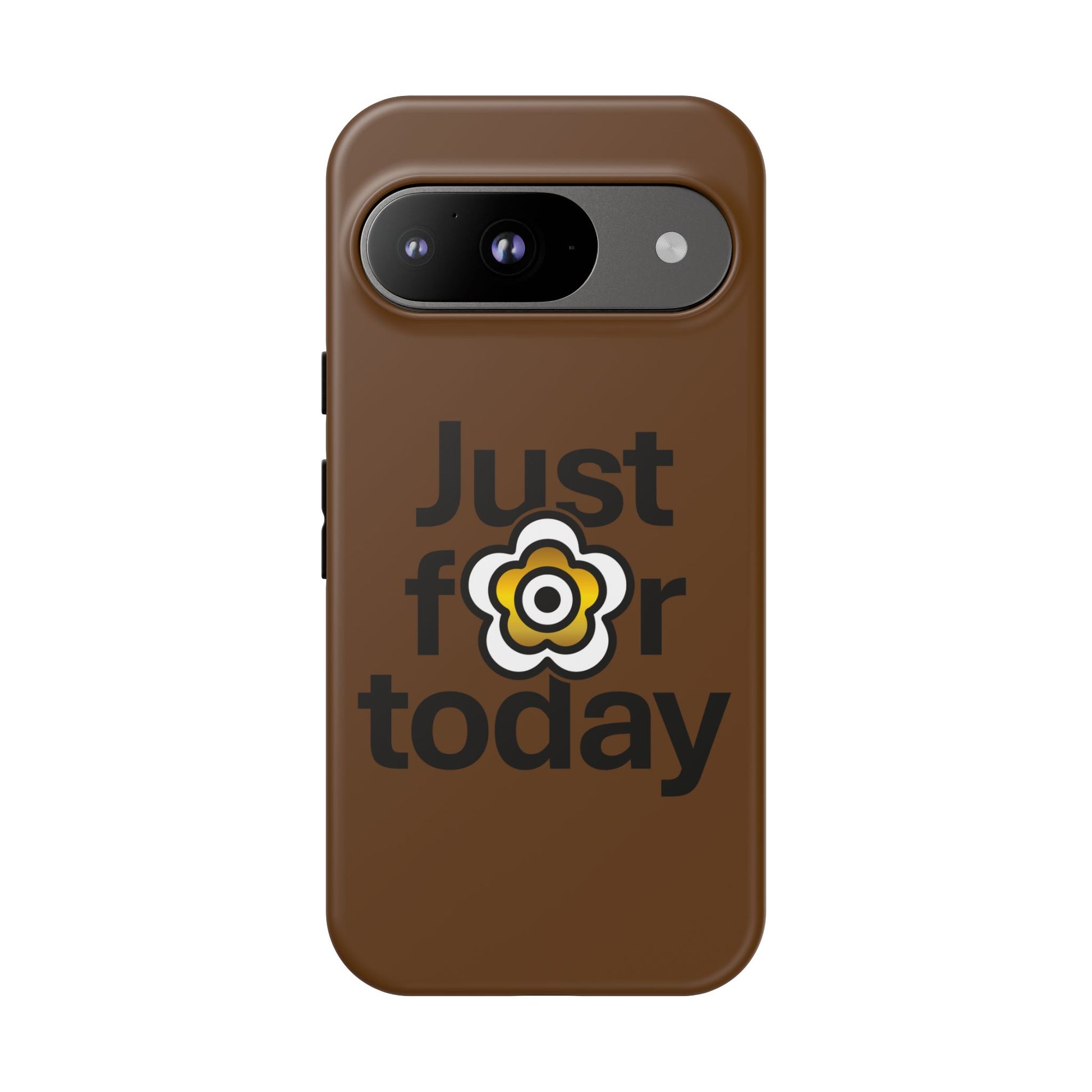 P🌺🌺P2Poppies Just for Today Google Phone Case – Inspirational Recovery Protection