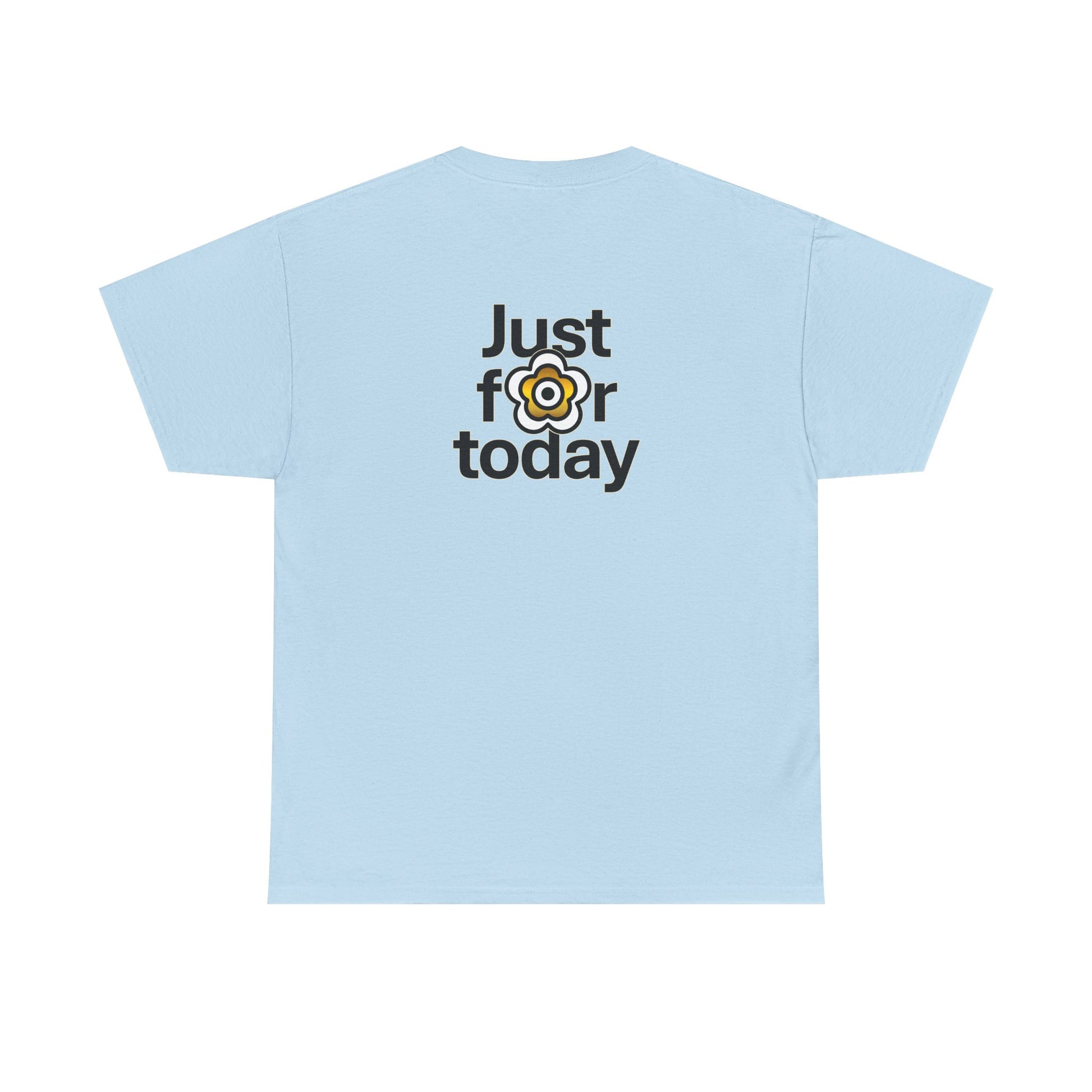 P🌺🌺P2Poppies Just for Today – Motivational Recovery T-Shirt