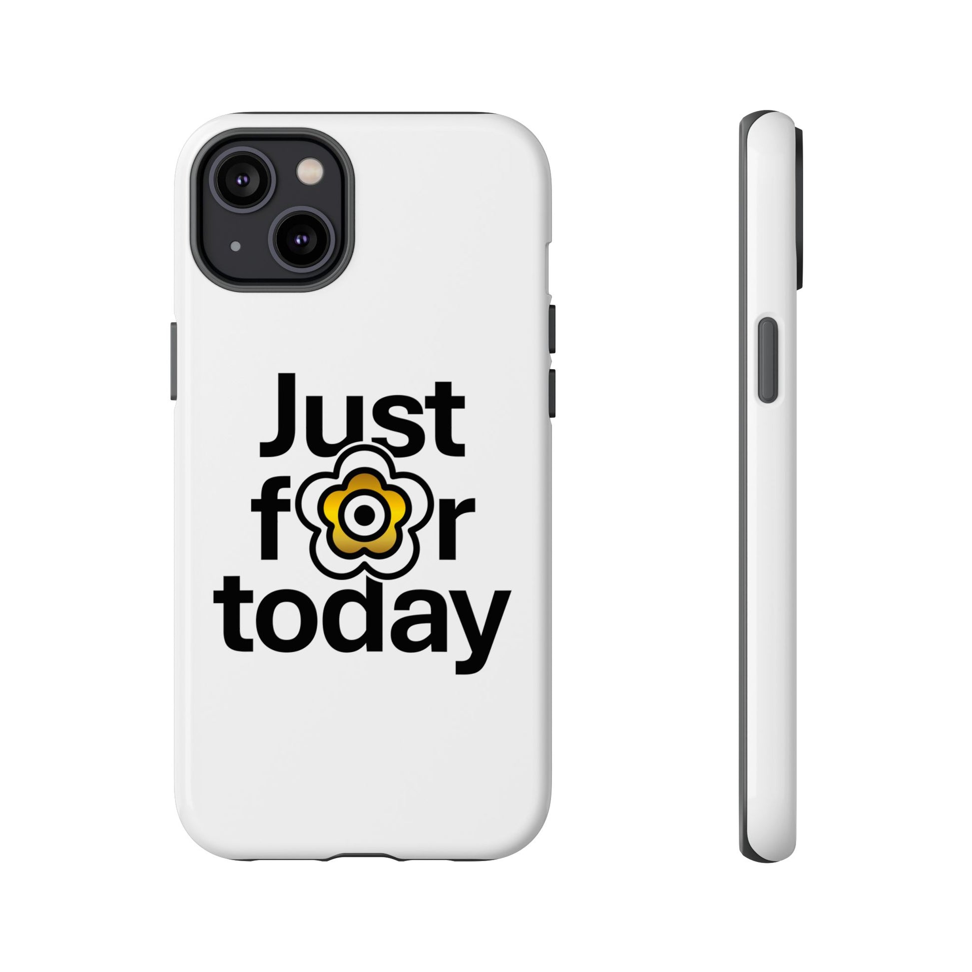 P🌺🌺P2Poppies Just for Today i-Phone Case – Inspirational Recovery Protection