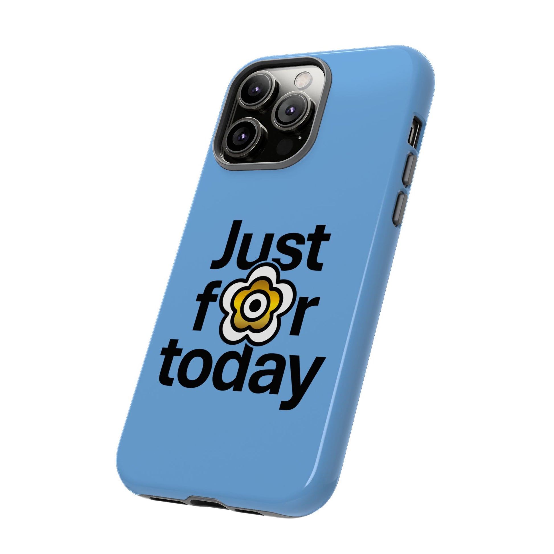 P🌺🌺P2Poppies Just for Today i-Phone Case – Inspirational Recovery Protection