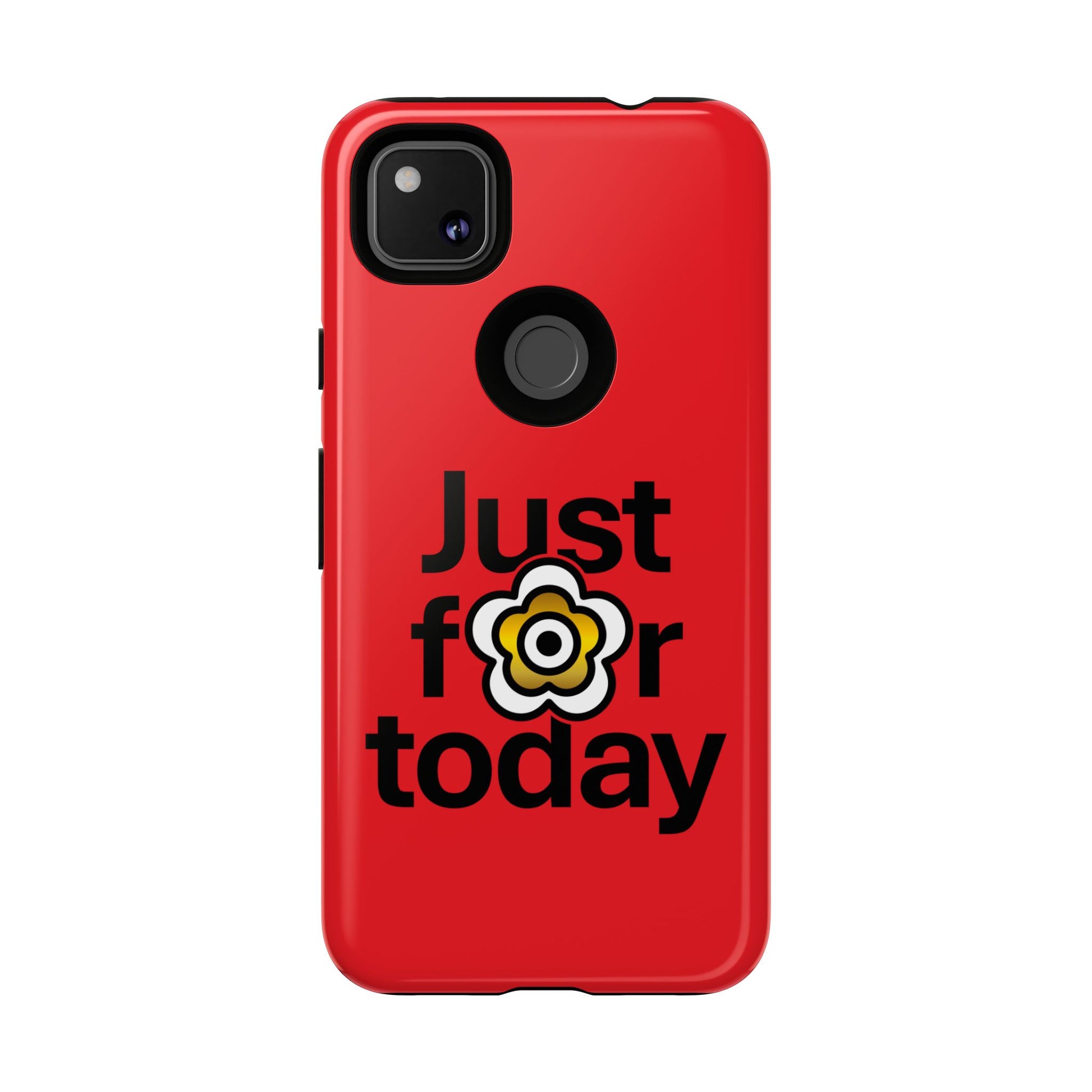 P🌺🌺P2Poppies Just for Today Google Phone Case – Inspirational Recovery Protection