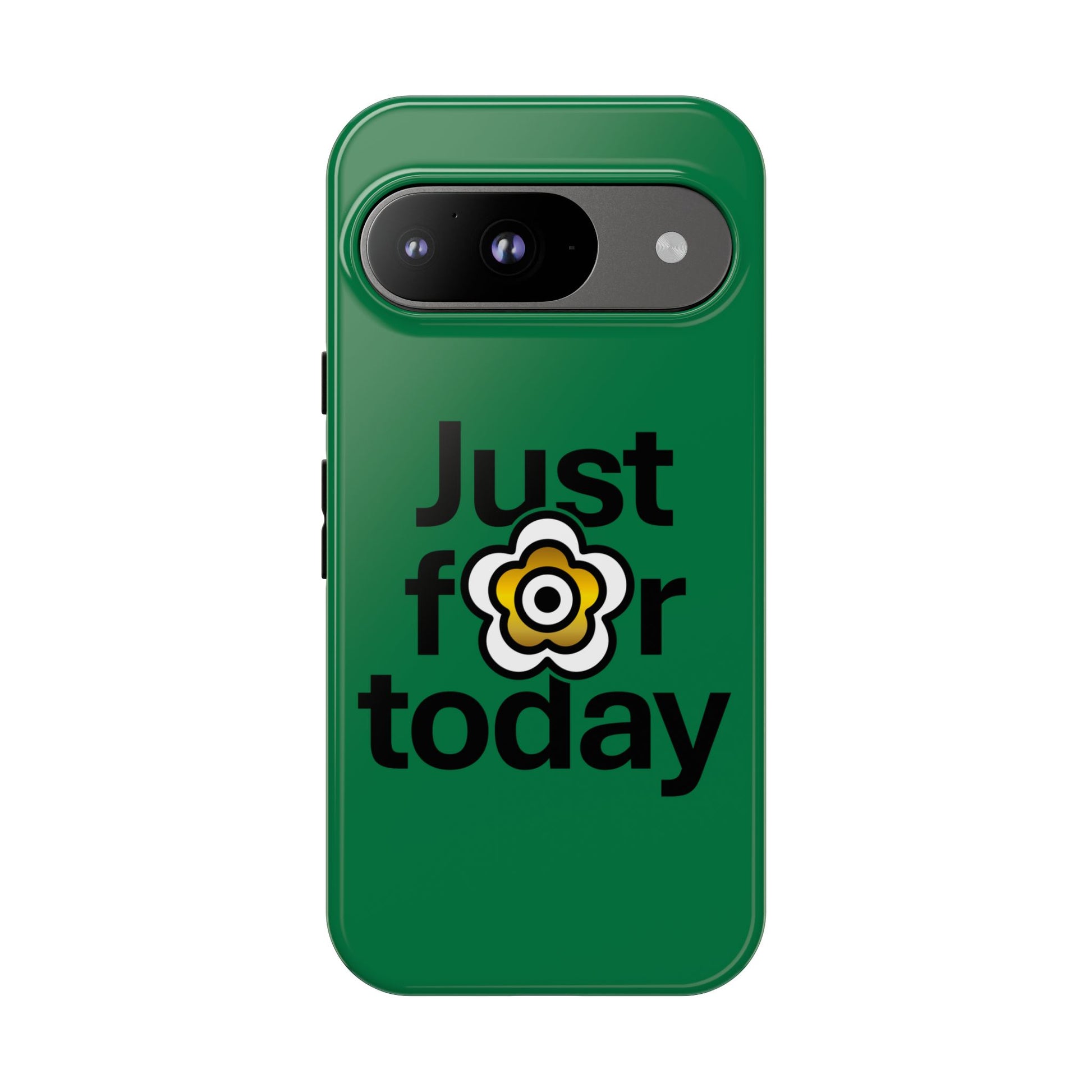 P🌺🌺P2Poppies Just for Today Google Phone Case – Inspirational Recovery Protection